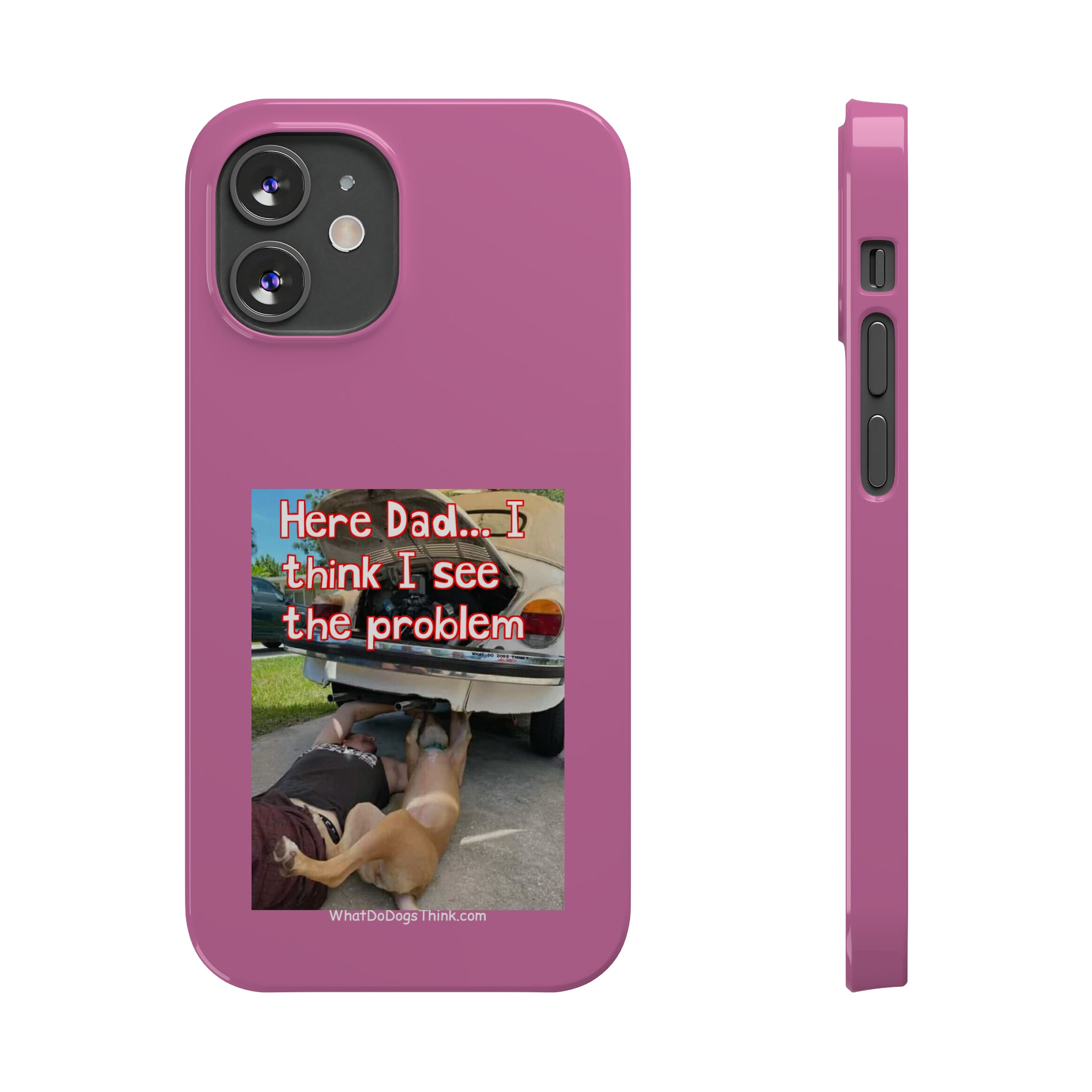 Here Dad Pink Slim Phone Cases