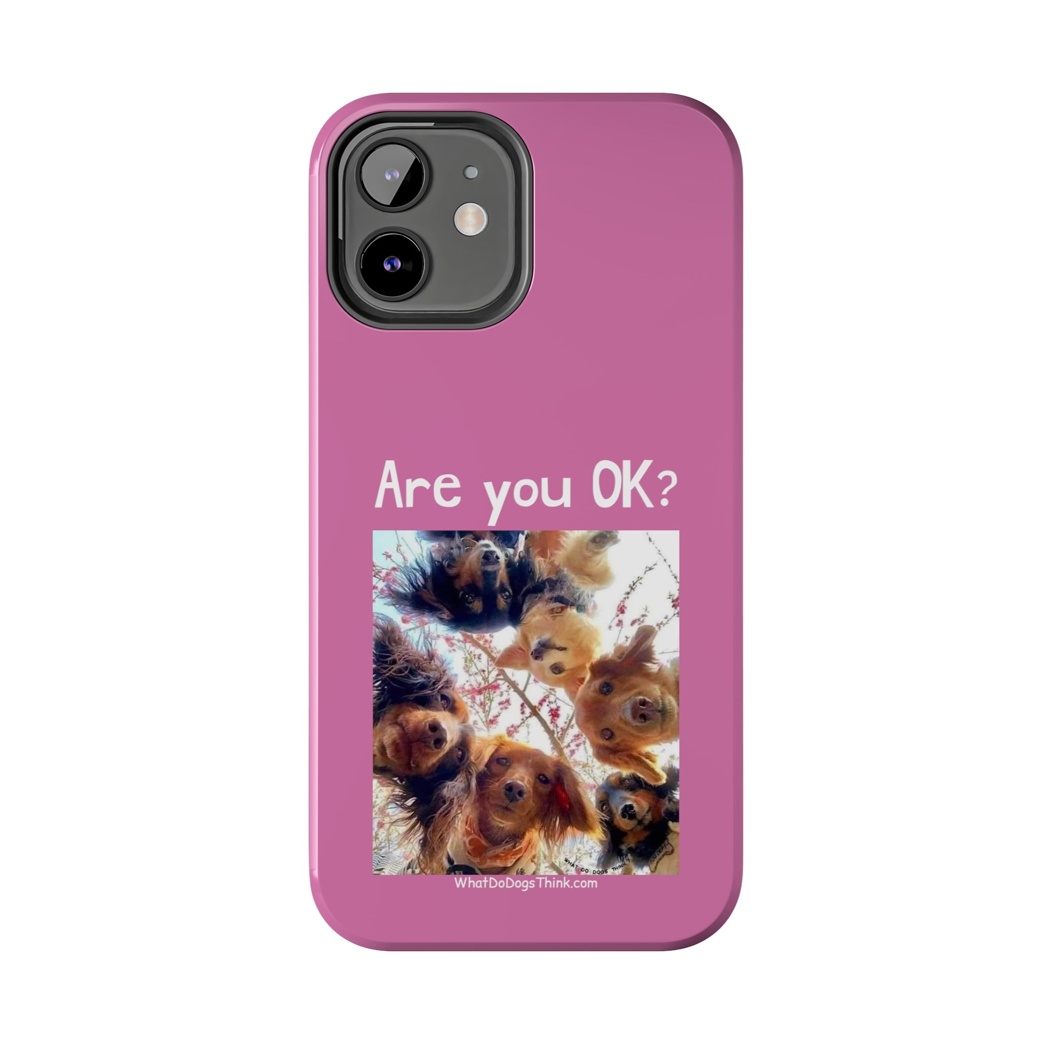 Are you OK? Pink Tough Phone Cases