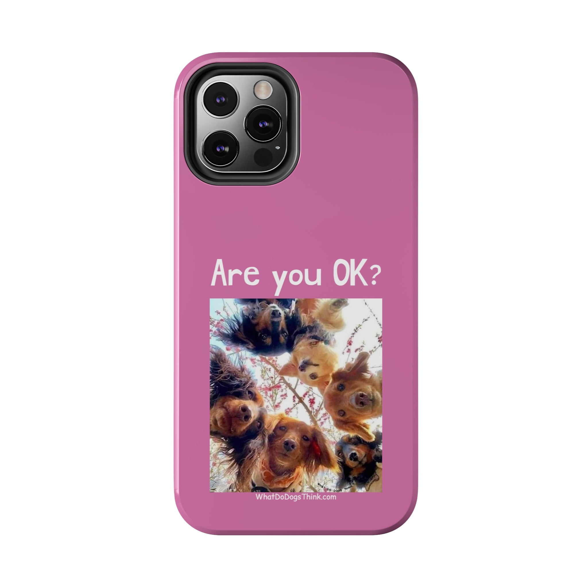 Are you OK? Pink Tough Phone Cases
