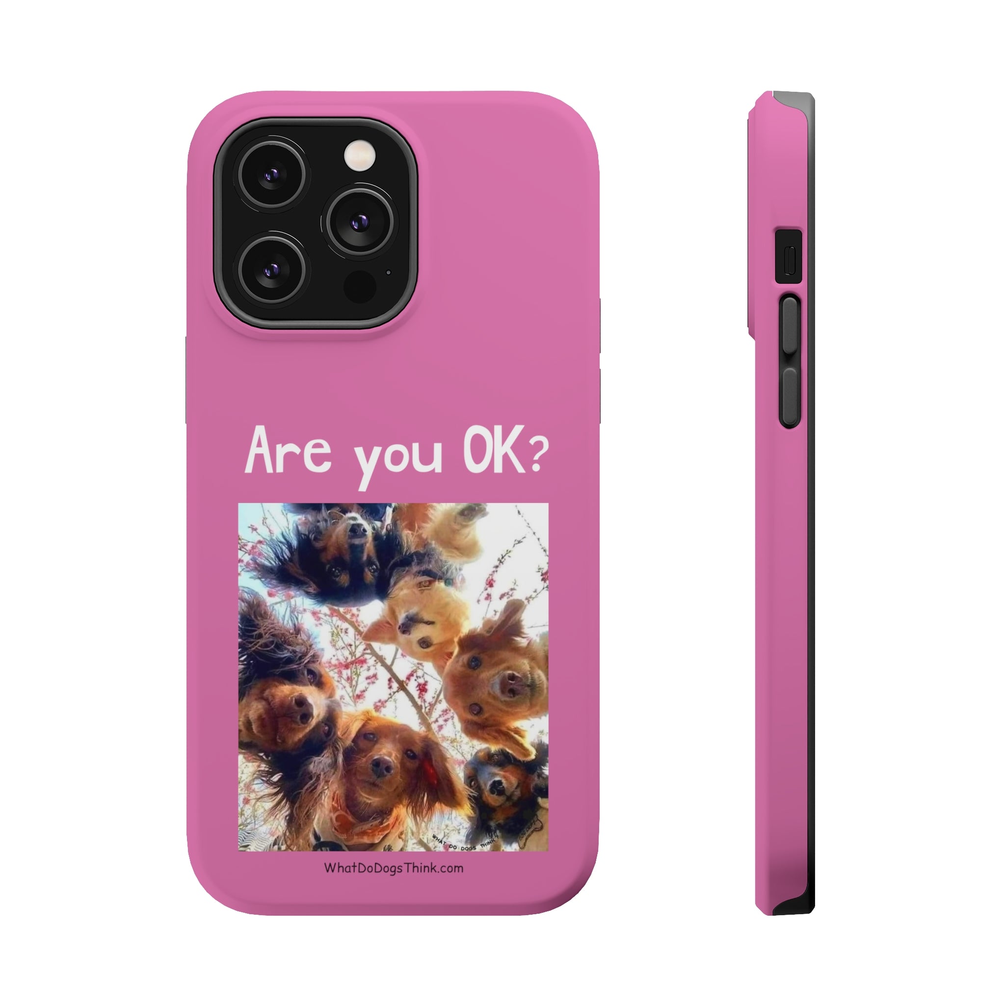 Are you OK? Pink Mag Safe Tough Cases