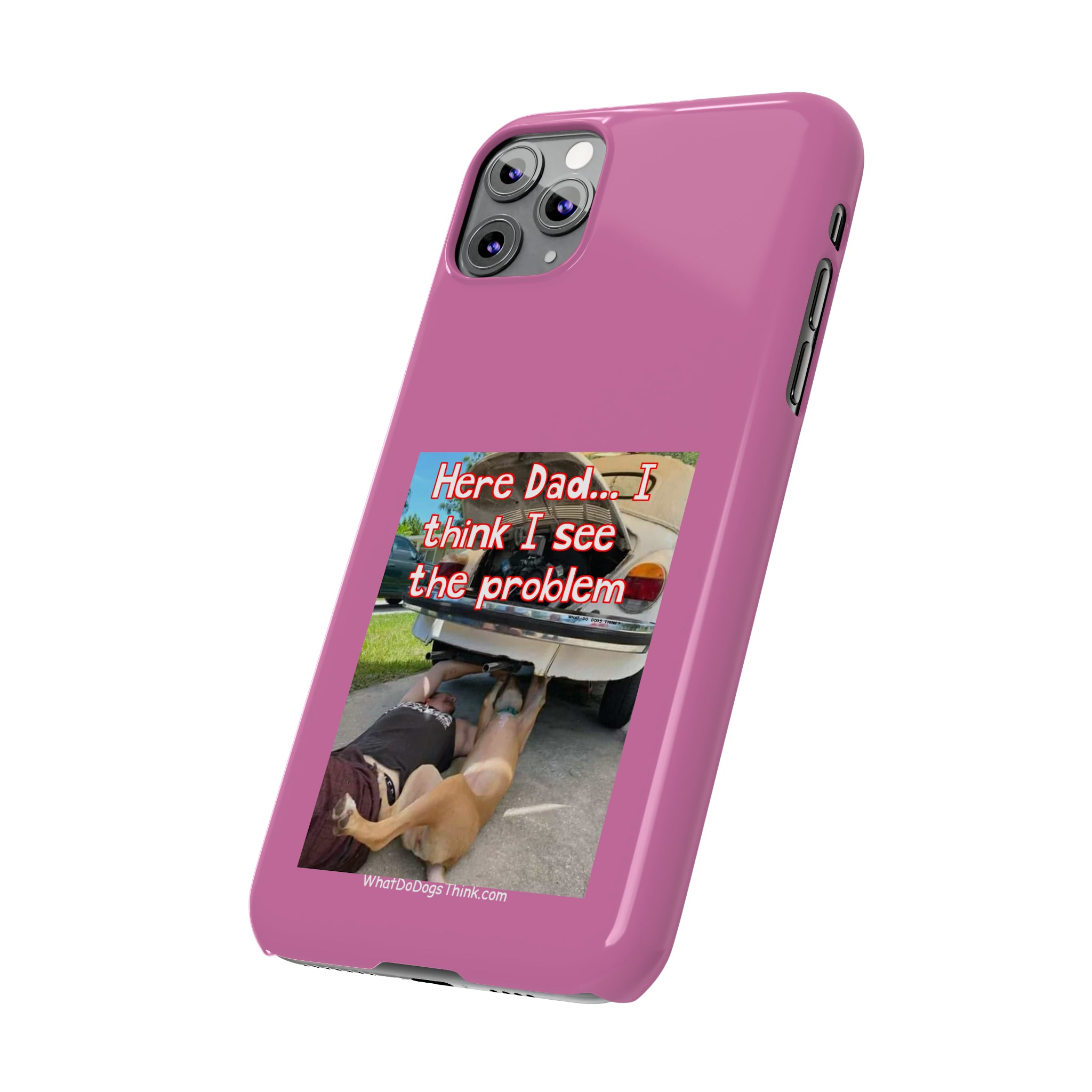 Here Dad Pink Slim Phone Cases