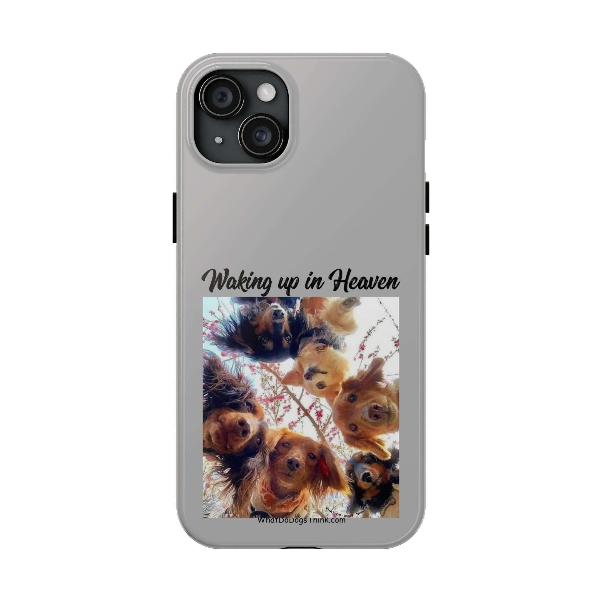 Waking Up in Heaven Grey Tough Phone Cases