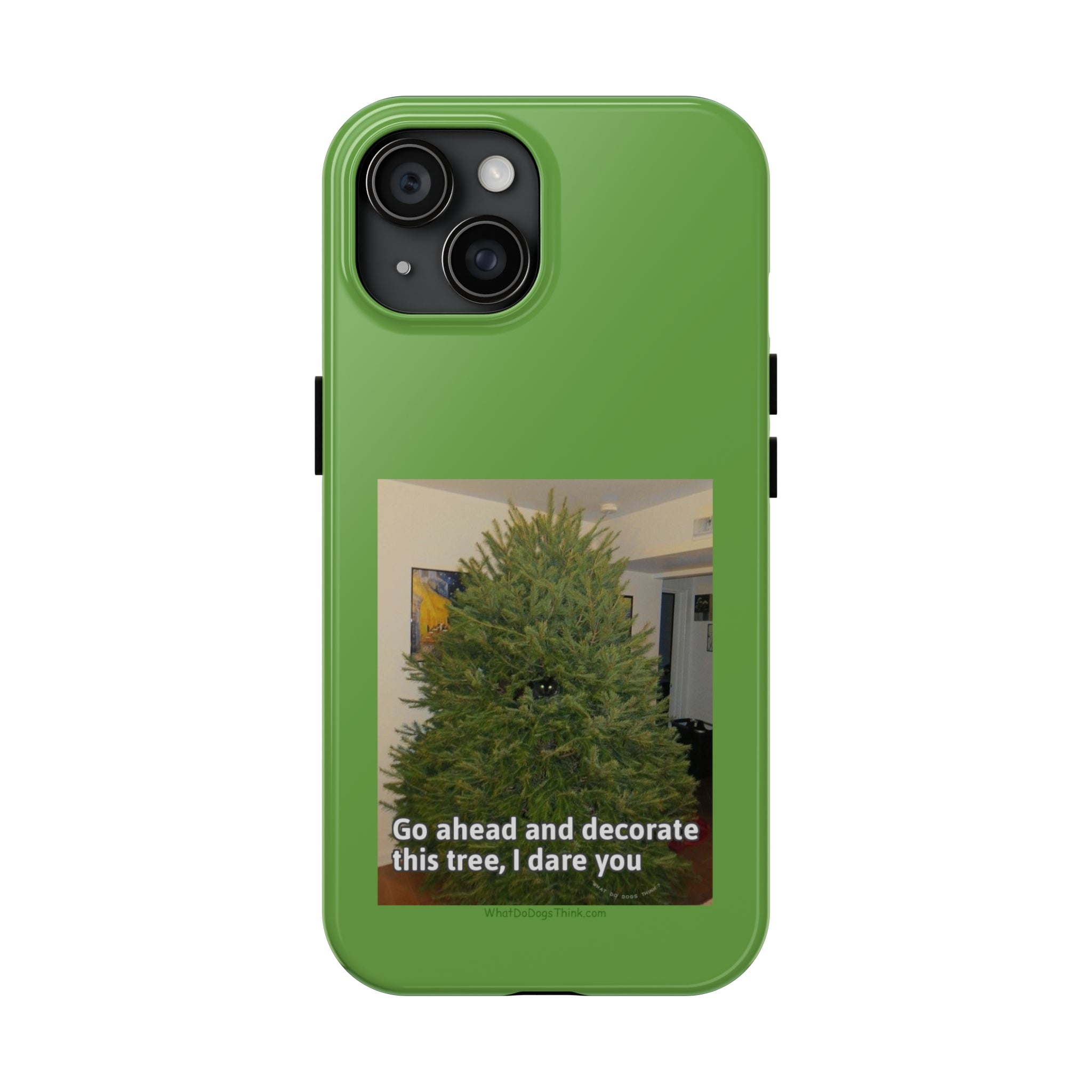 I Dare You Green Tough Phone Cases