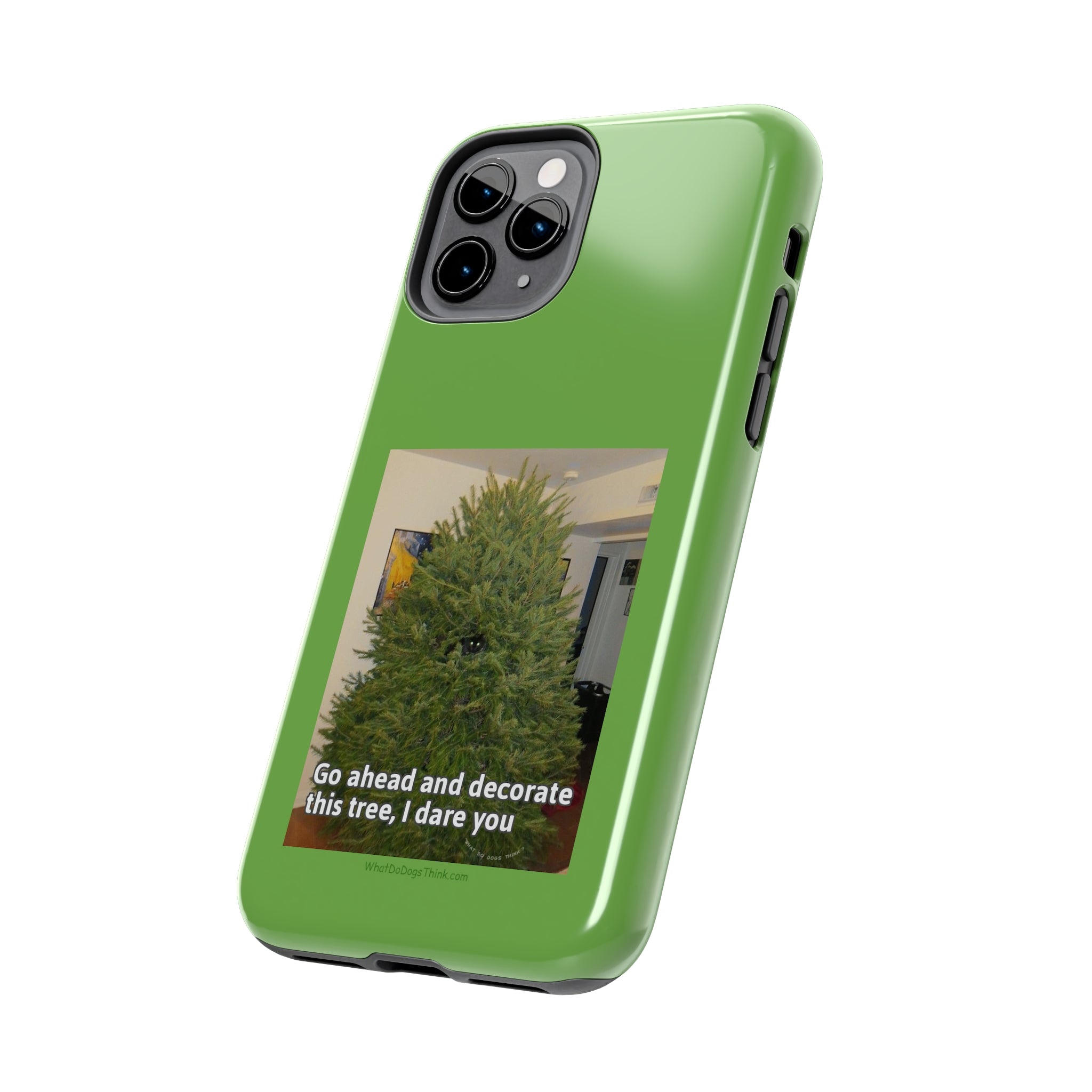 I Dare You Green Tough Phone Cases