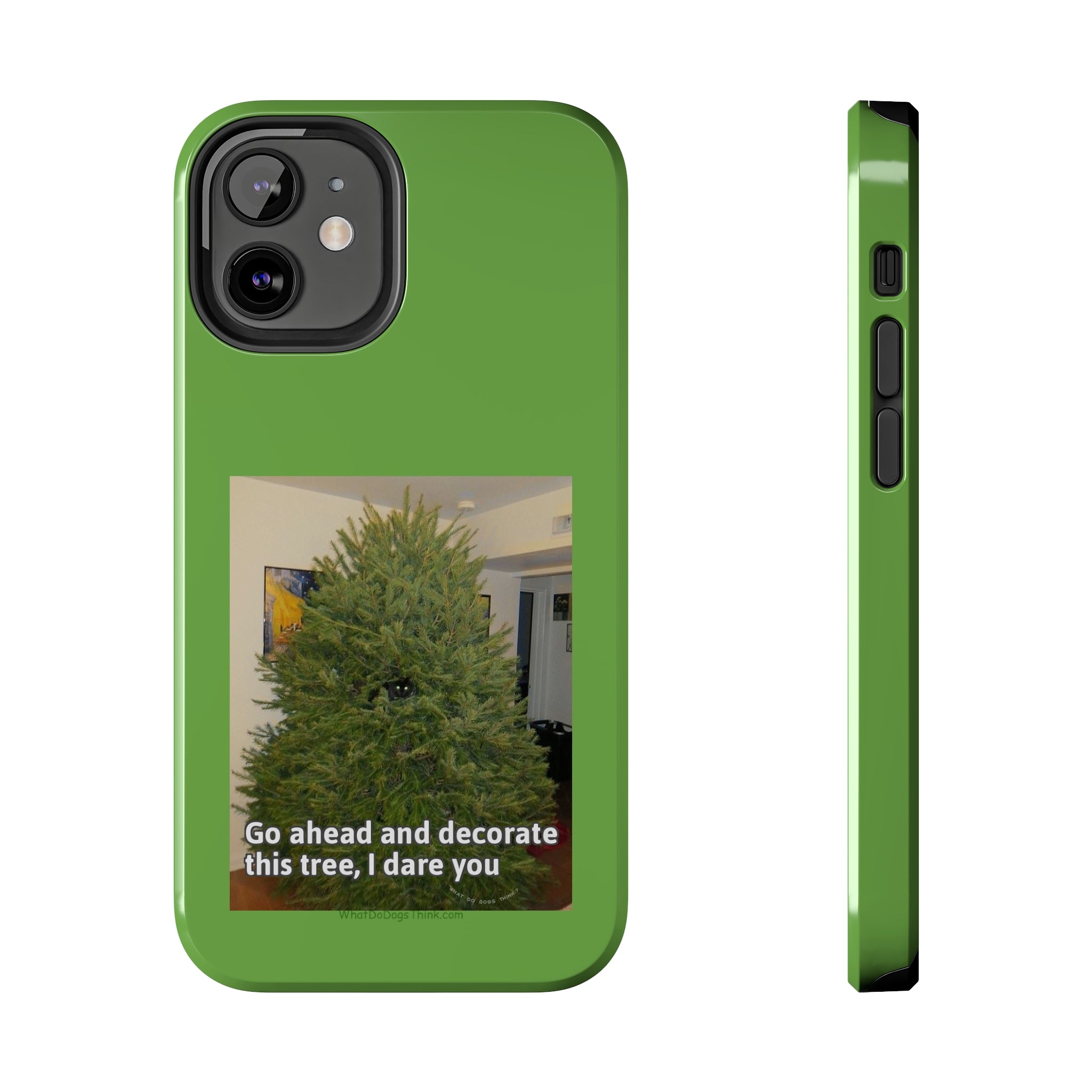 I Dare You Green Tough Phone Cases