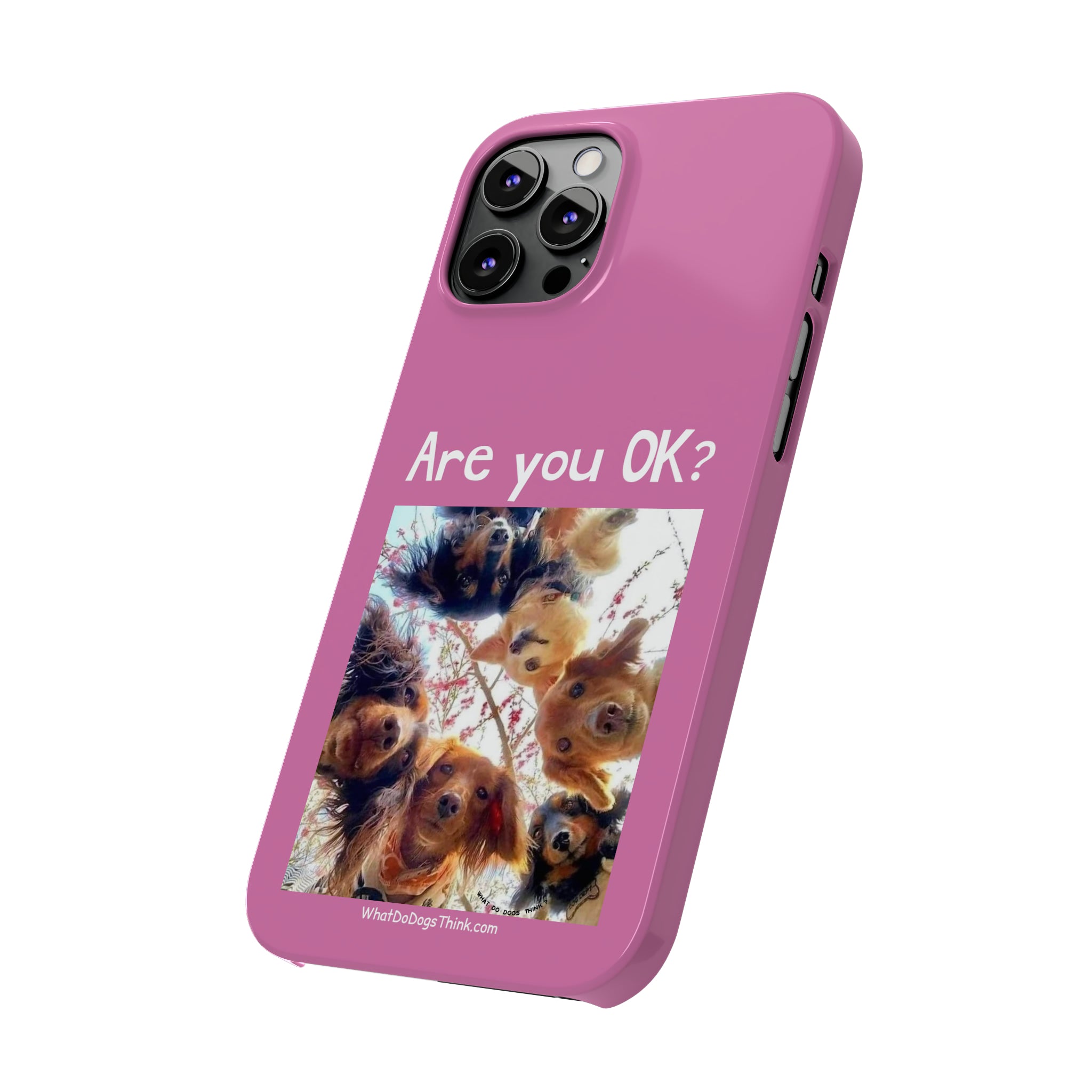 Are you OK? Pink Slim Phone Cases