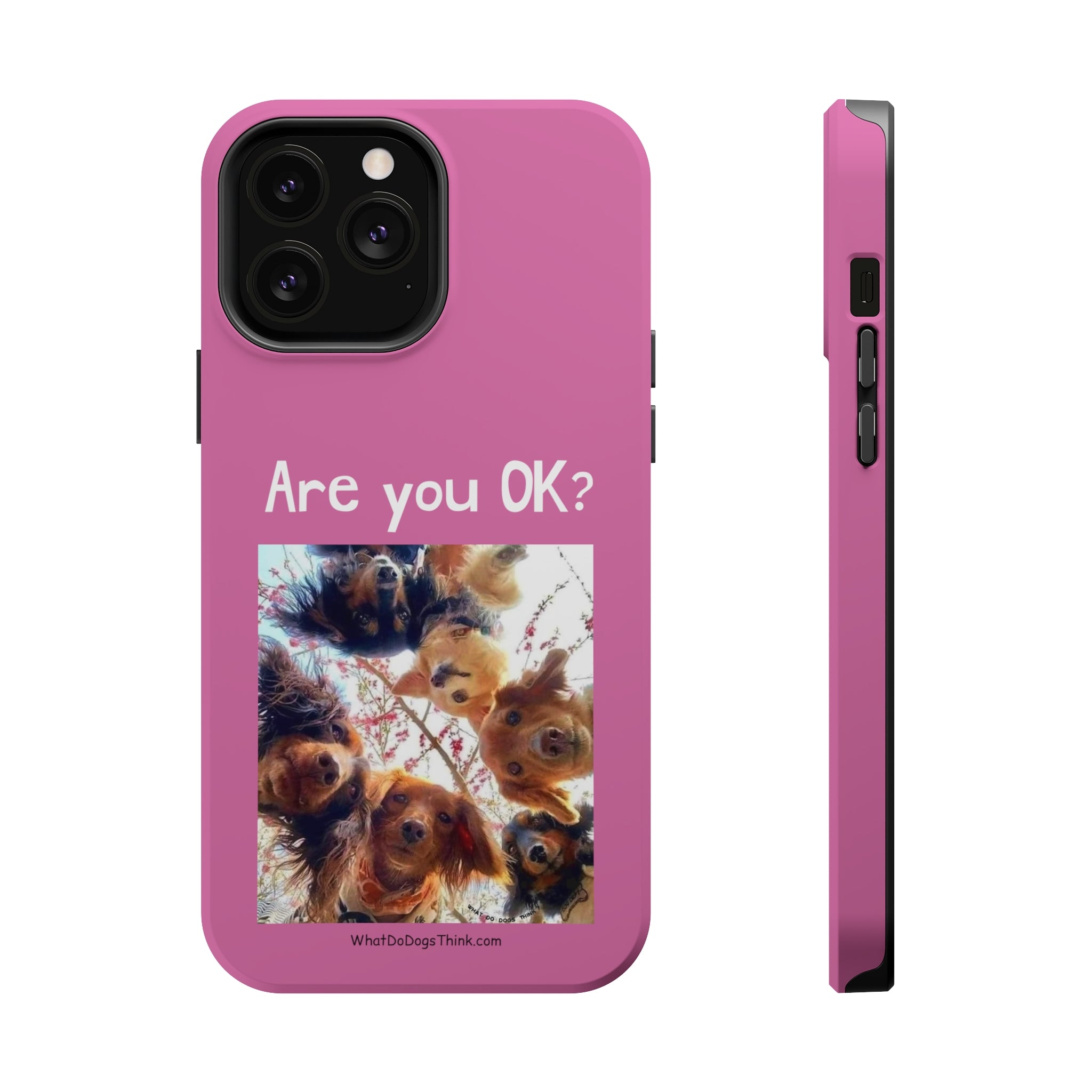 Are you OK? Pink Mag Safe Tough Cases