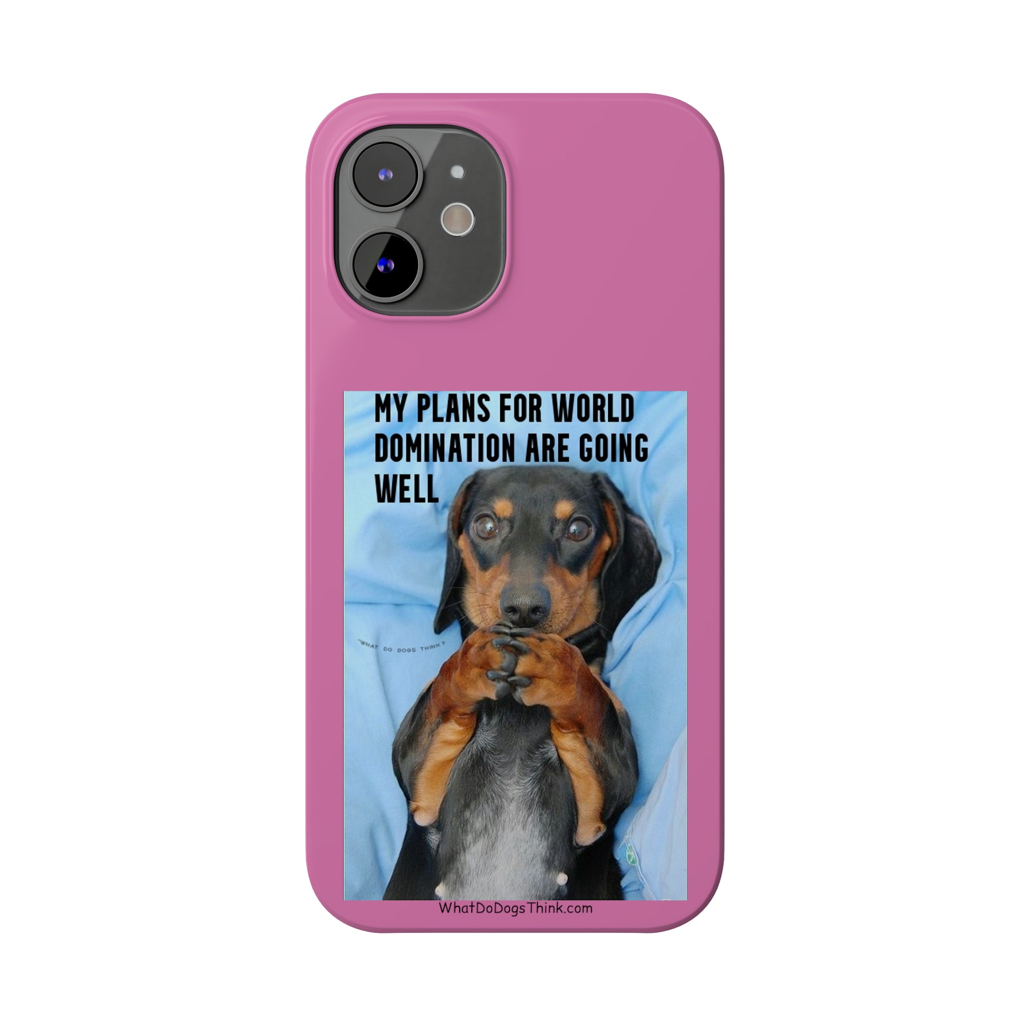 World Domination Pink Slim Phone Cases