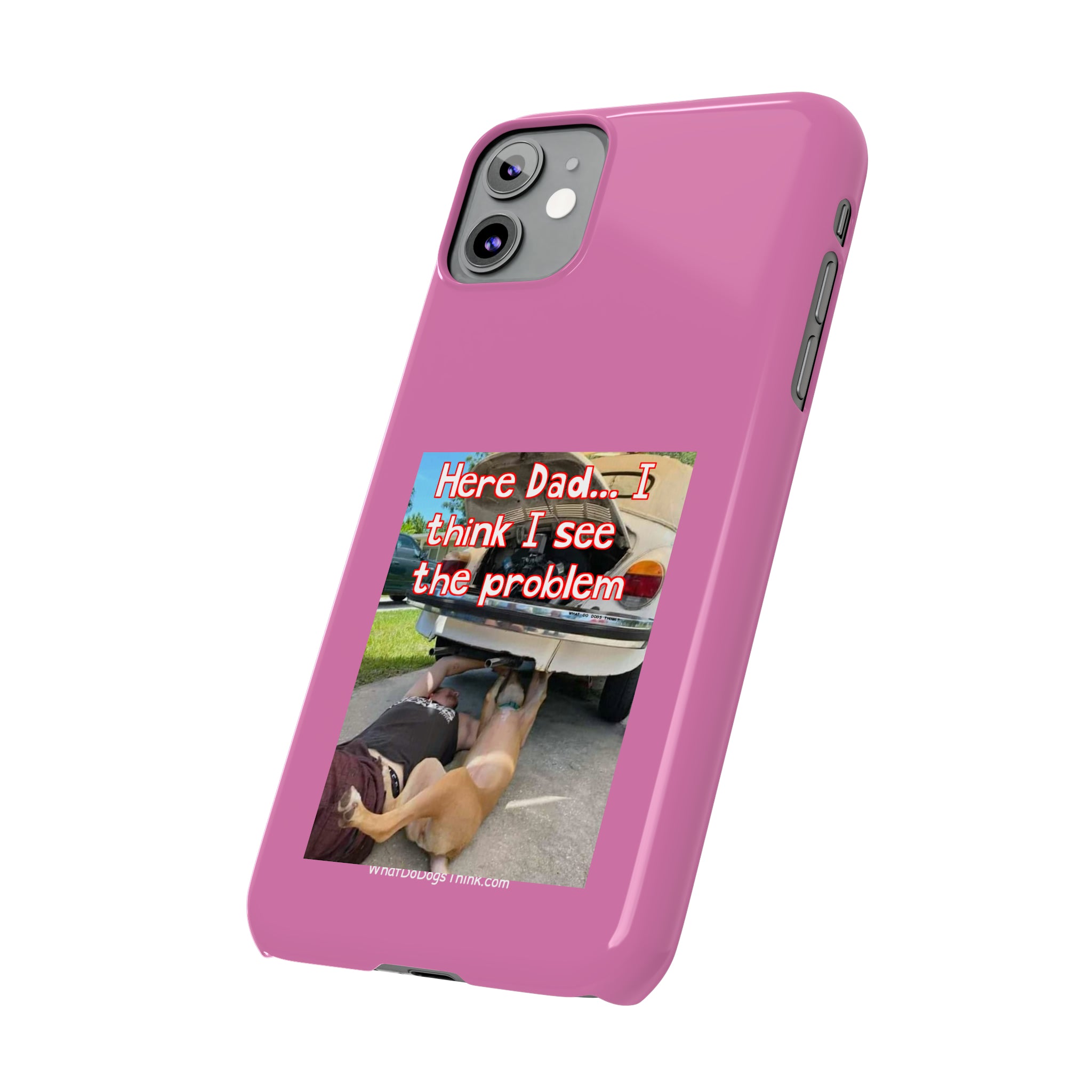 Here Dad Pink Slim Phone Cases