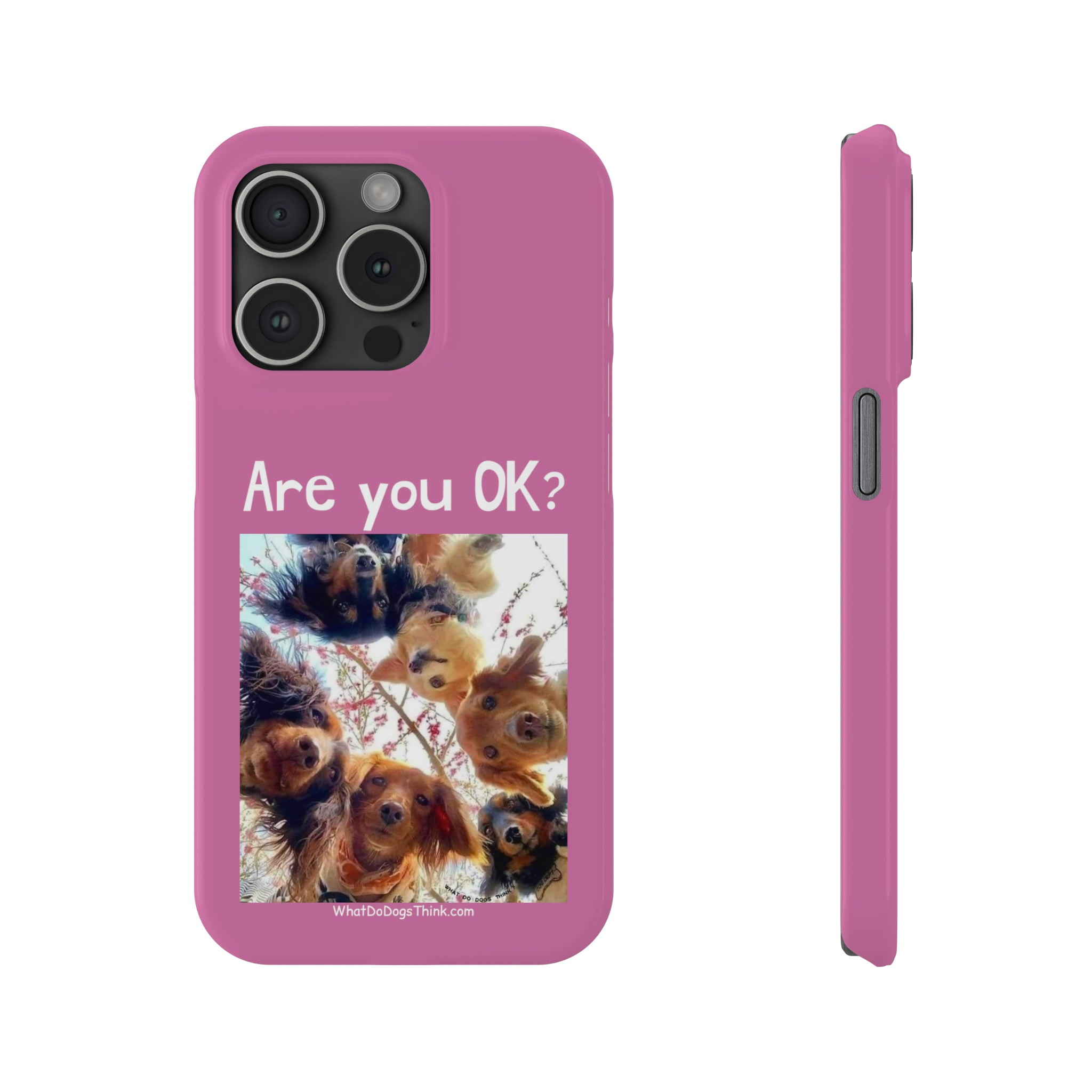 Are you OK? Pink Slim Phone Cases