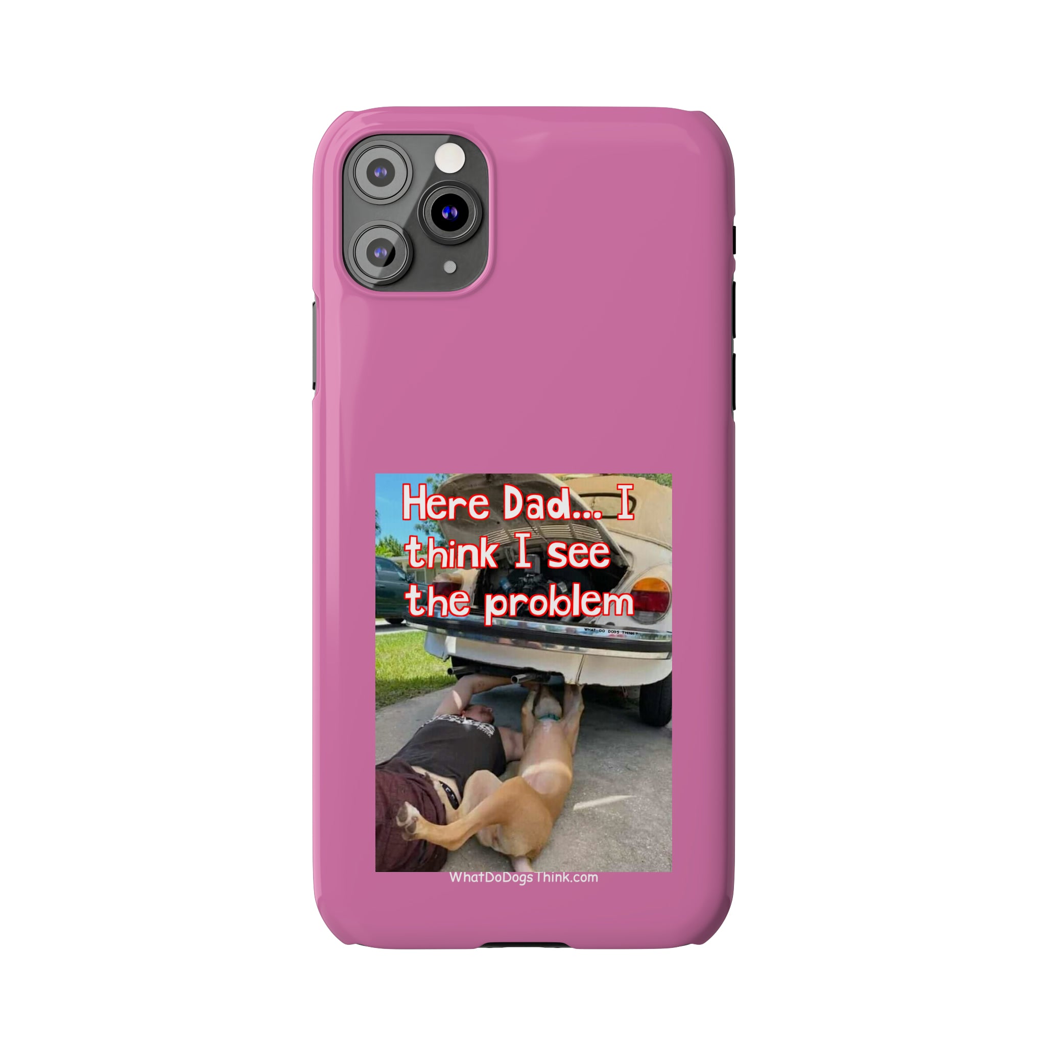 Here Dad Pink Slim Phone Cases