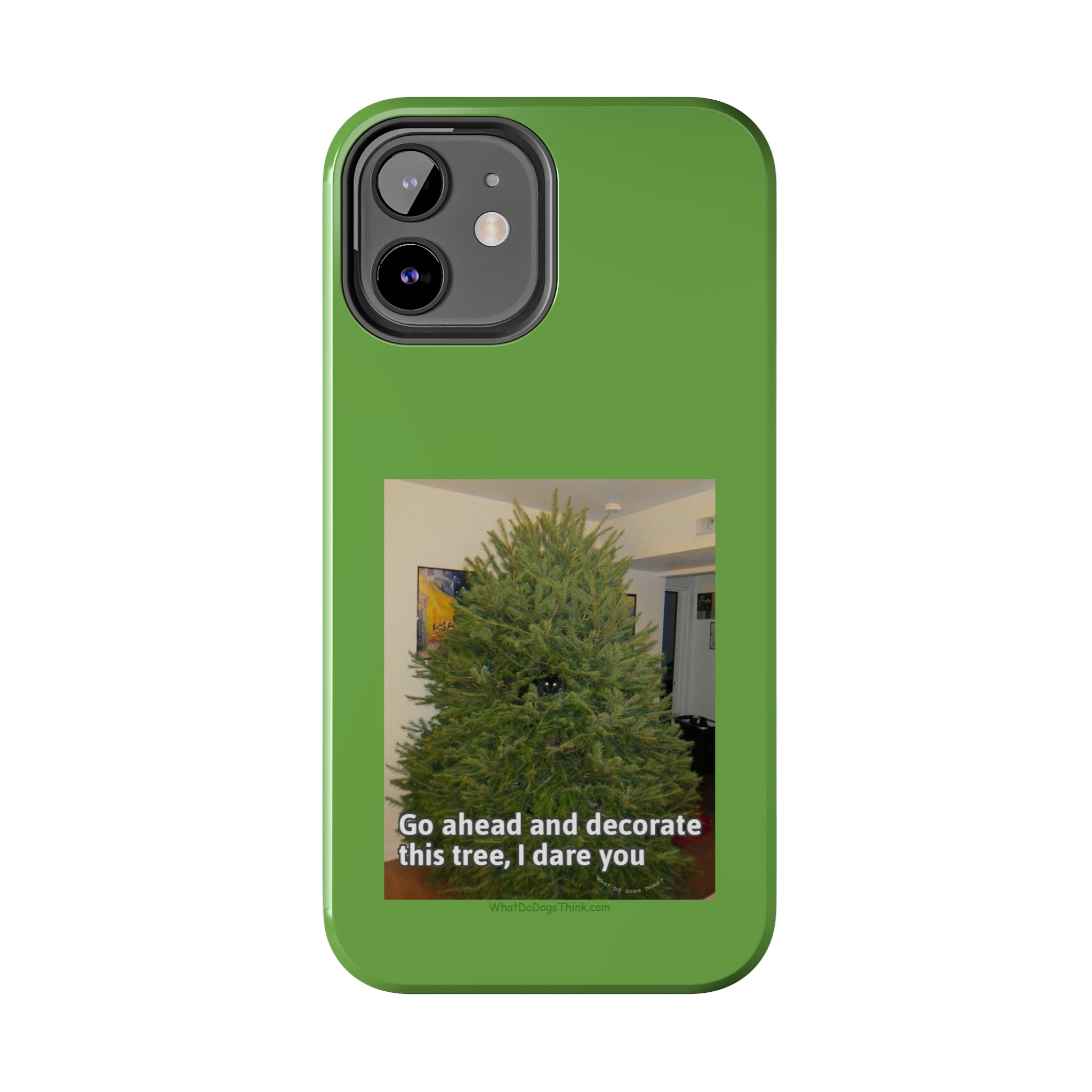 I Dare You Green Tough Phone Cases