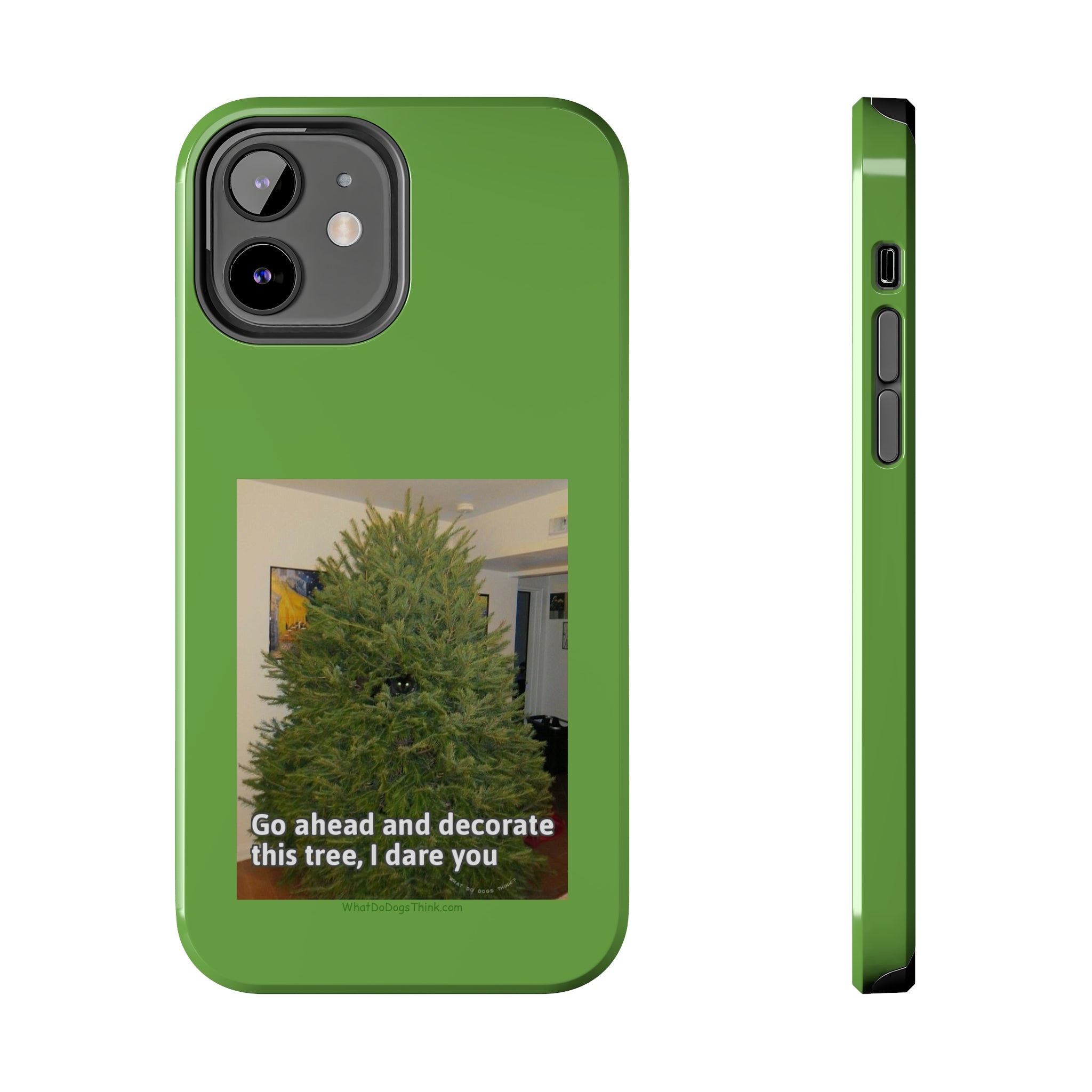 I Dare You Green Tough Phone Cases