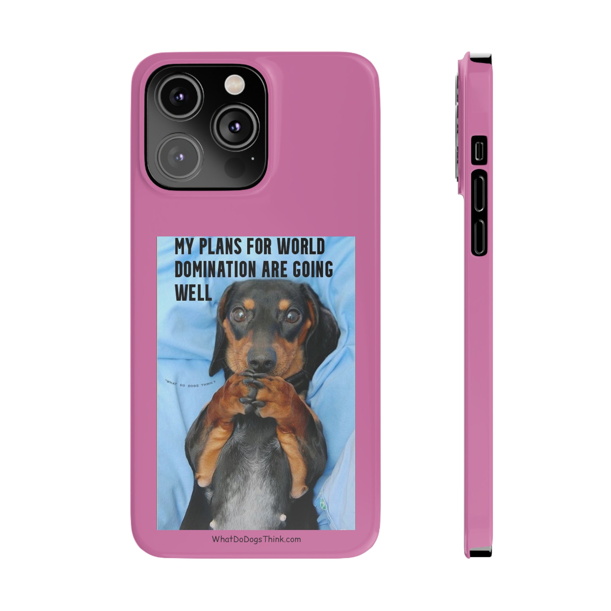 World Domination Pink Slim Phone Cases