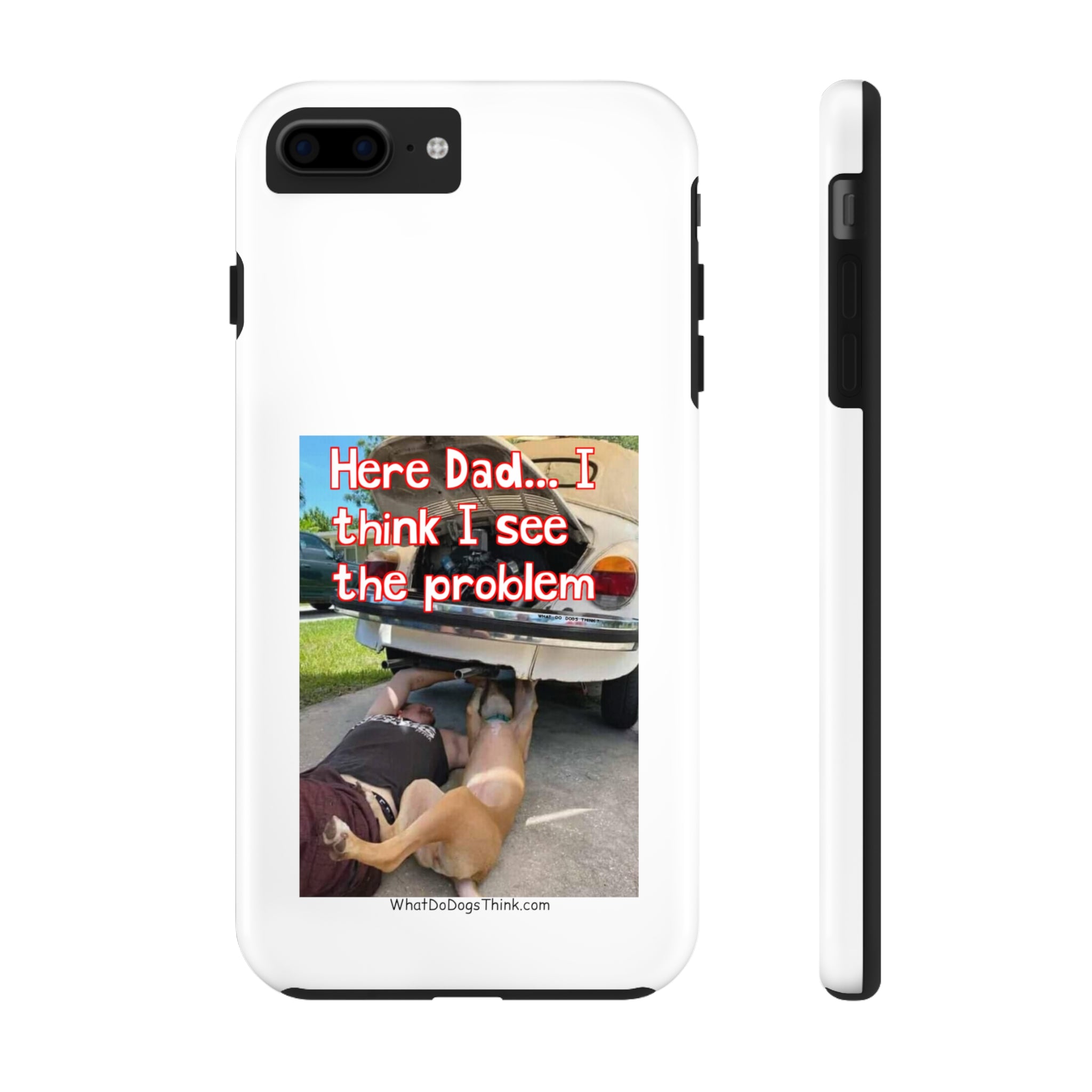 Here Dad White Tough Phone Cases