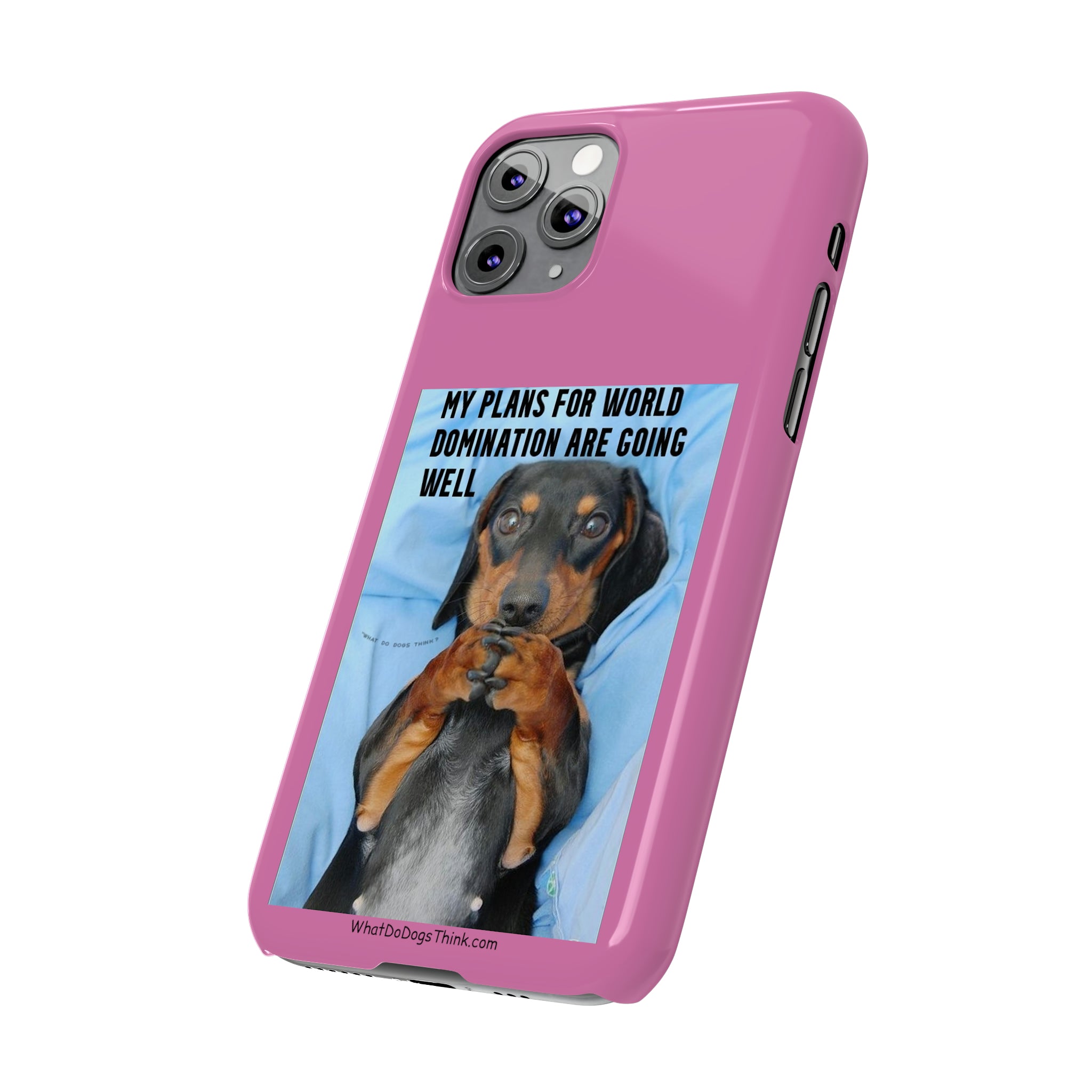 World Domination Pink Slim Phone Cases