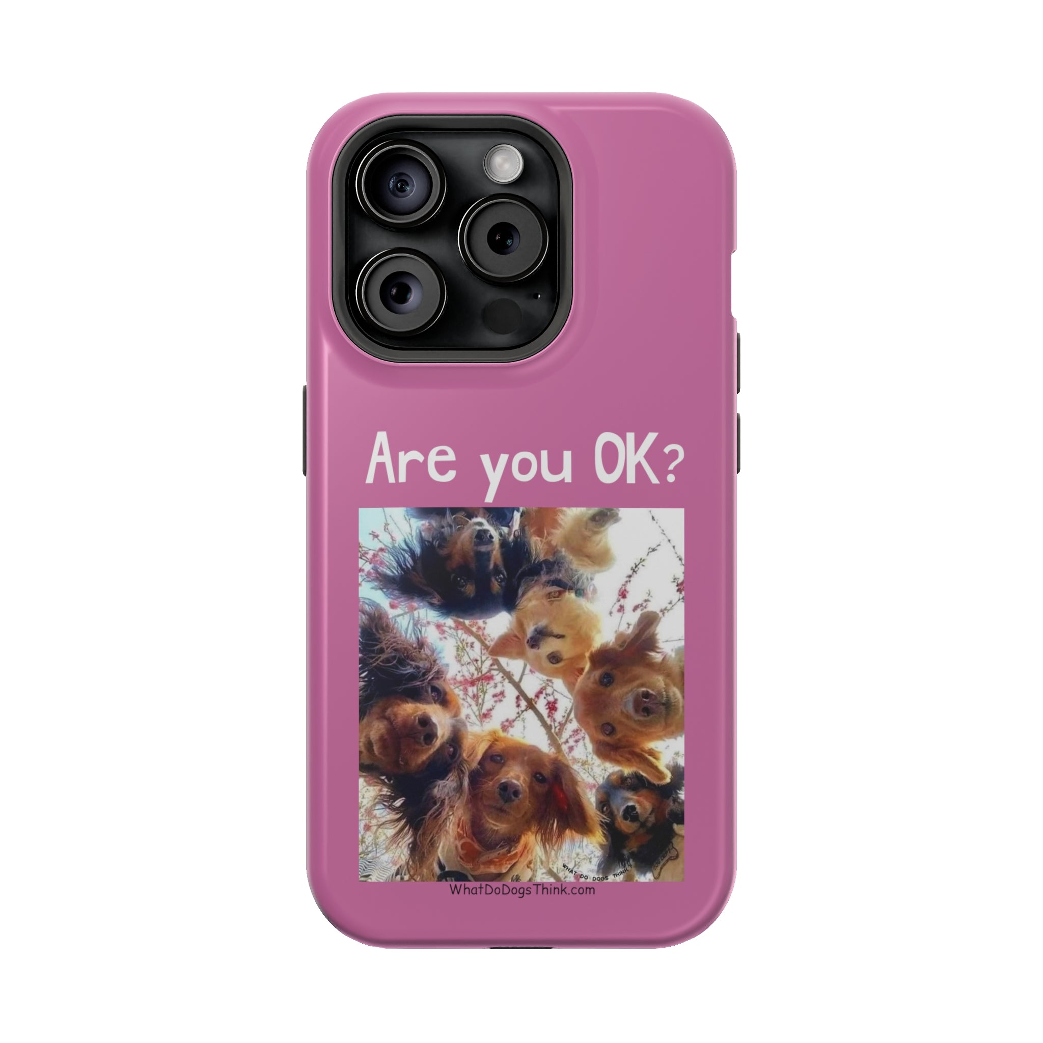 Are you OK? Pink Mag Safe Tough Cases