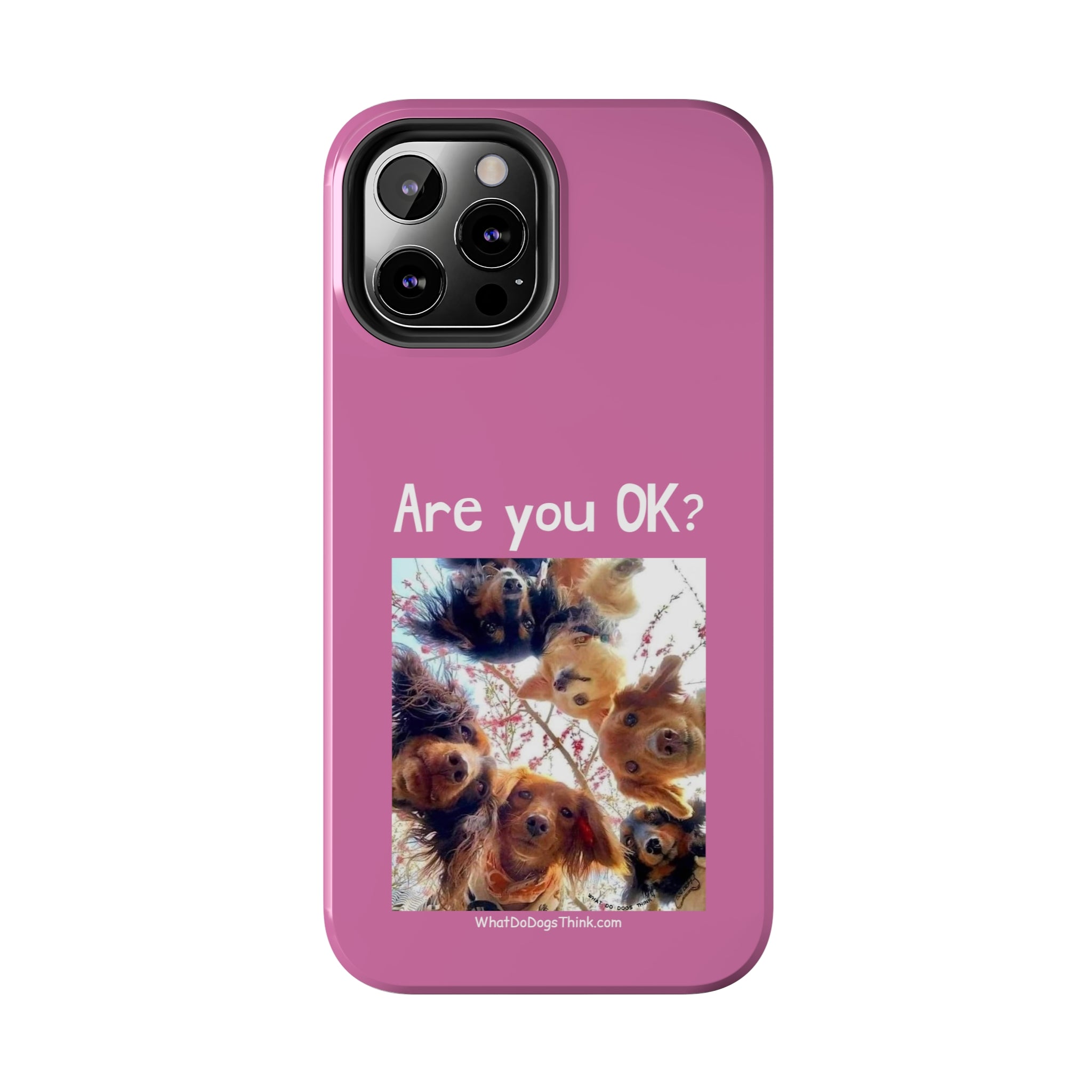 Are you OK? Pink Tough Phone Cases