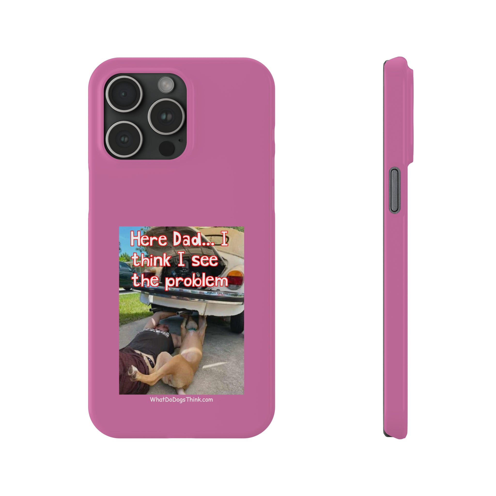 Here Dad Pink Slim Phone Cases