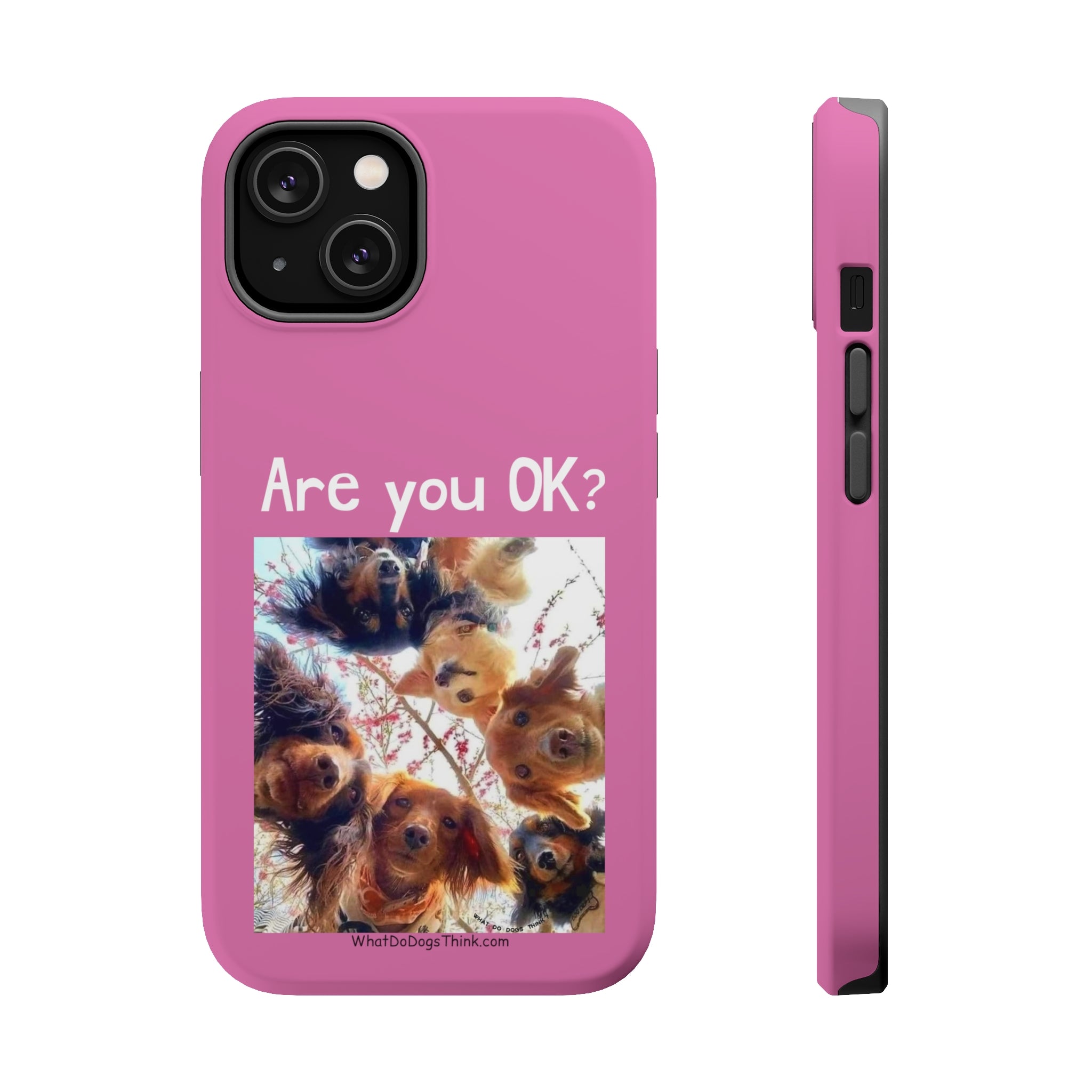 Are you OK? Pink Mag Safe Tough Cases