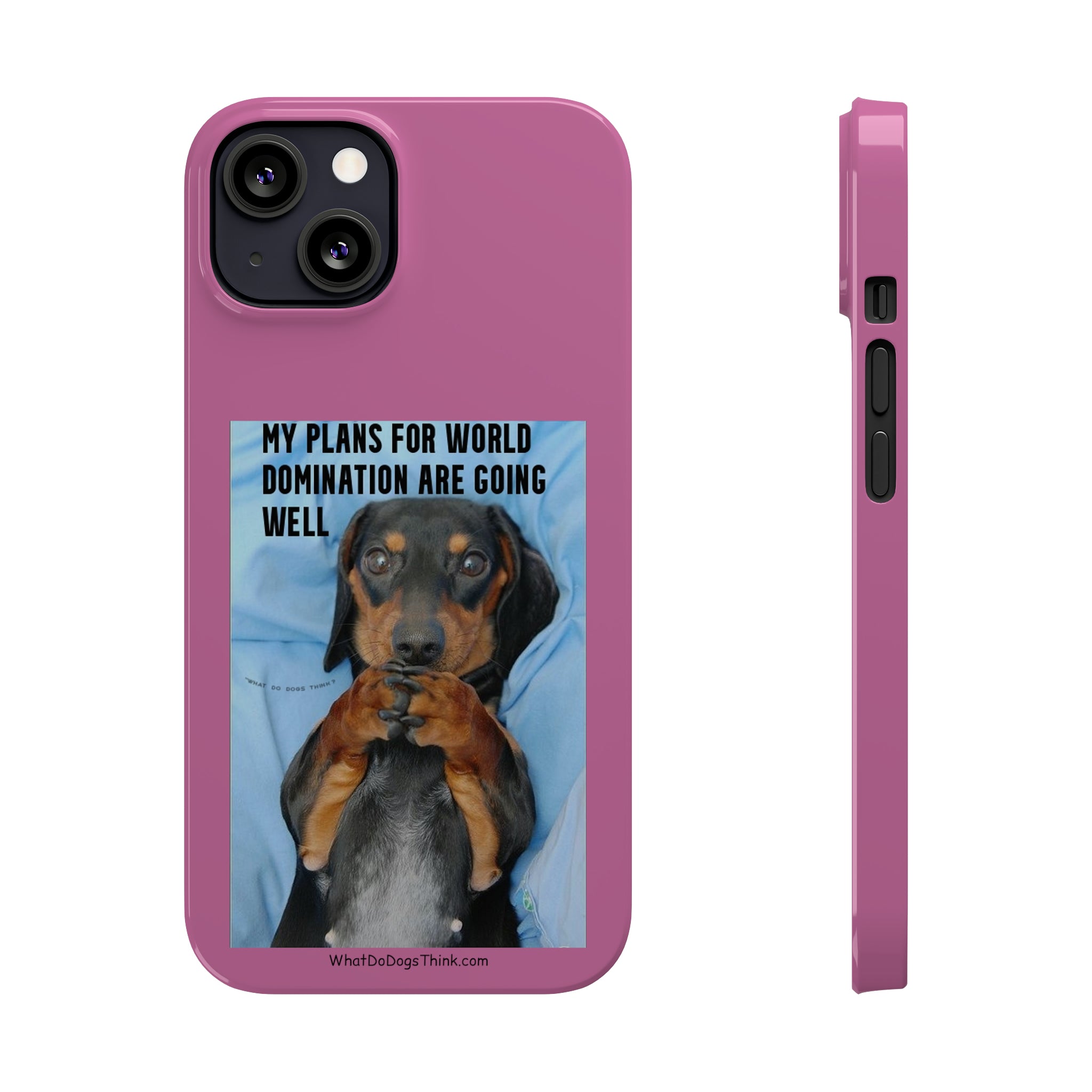 World Domination Pink Slim Phone Cases