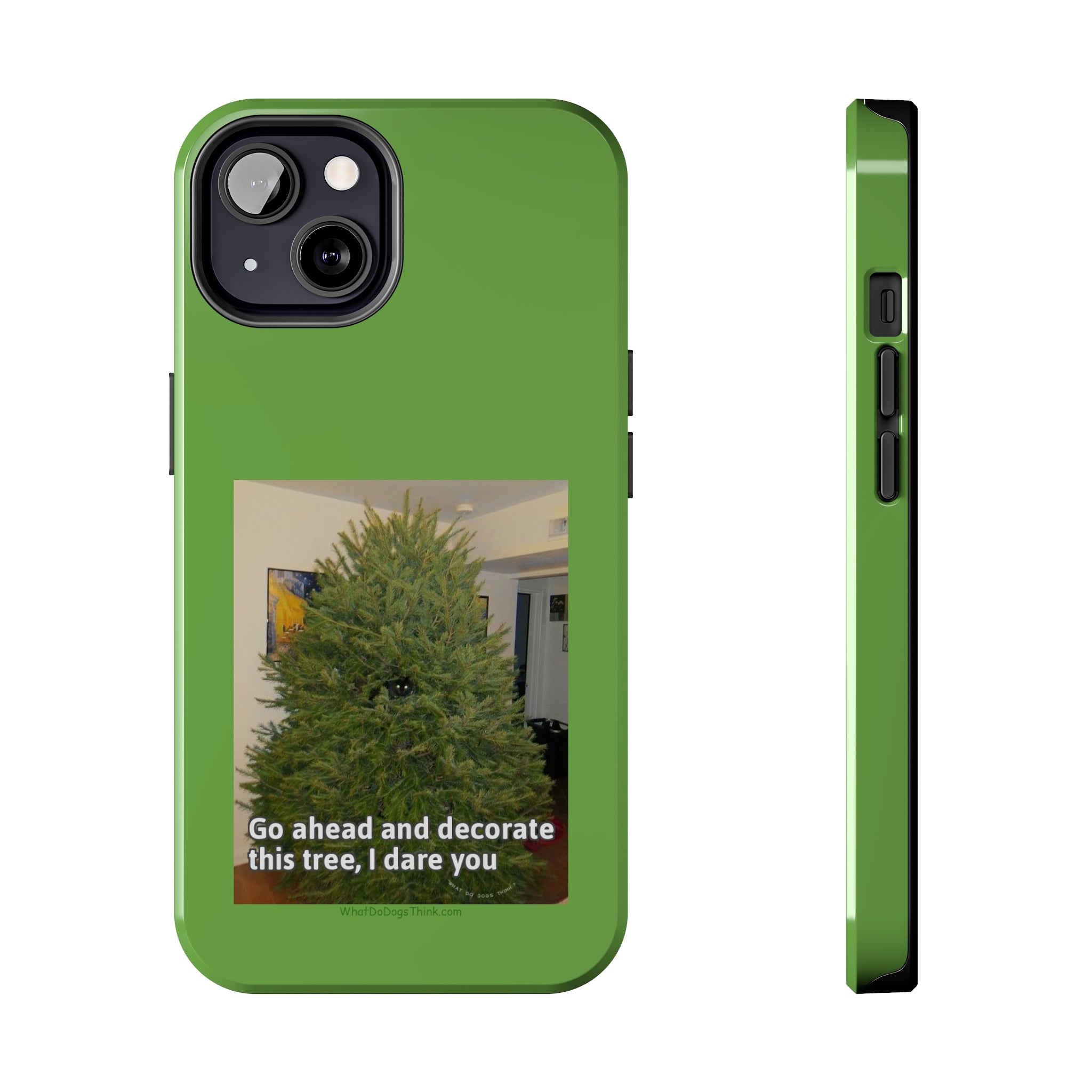 I Dare You Green Tough Phone Cases