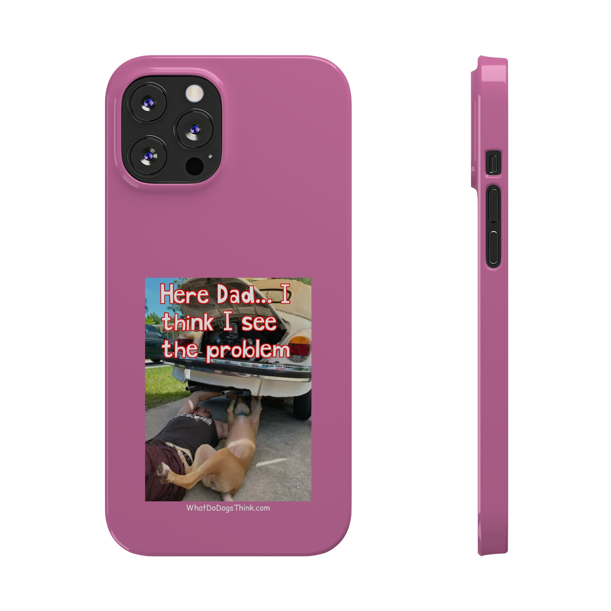 Here Dad Pink Slim Phone Cases