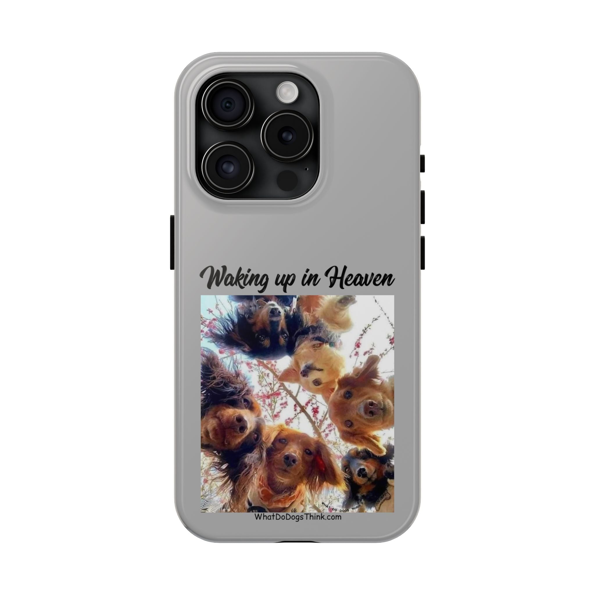 Waking Up in Heaven Grey Tough Phone Cases