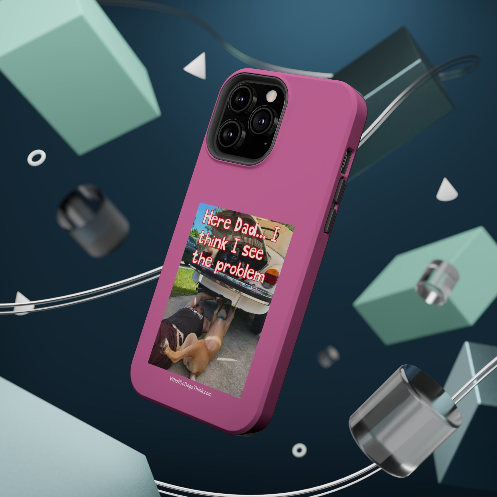 Here Dad Pink MagSafe Tough Cases