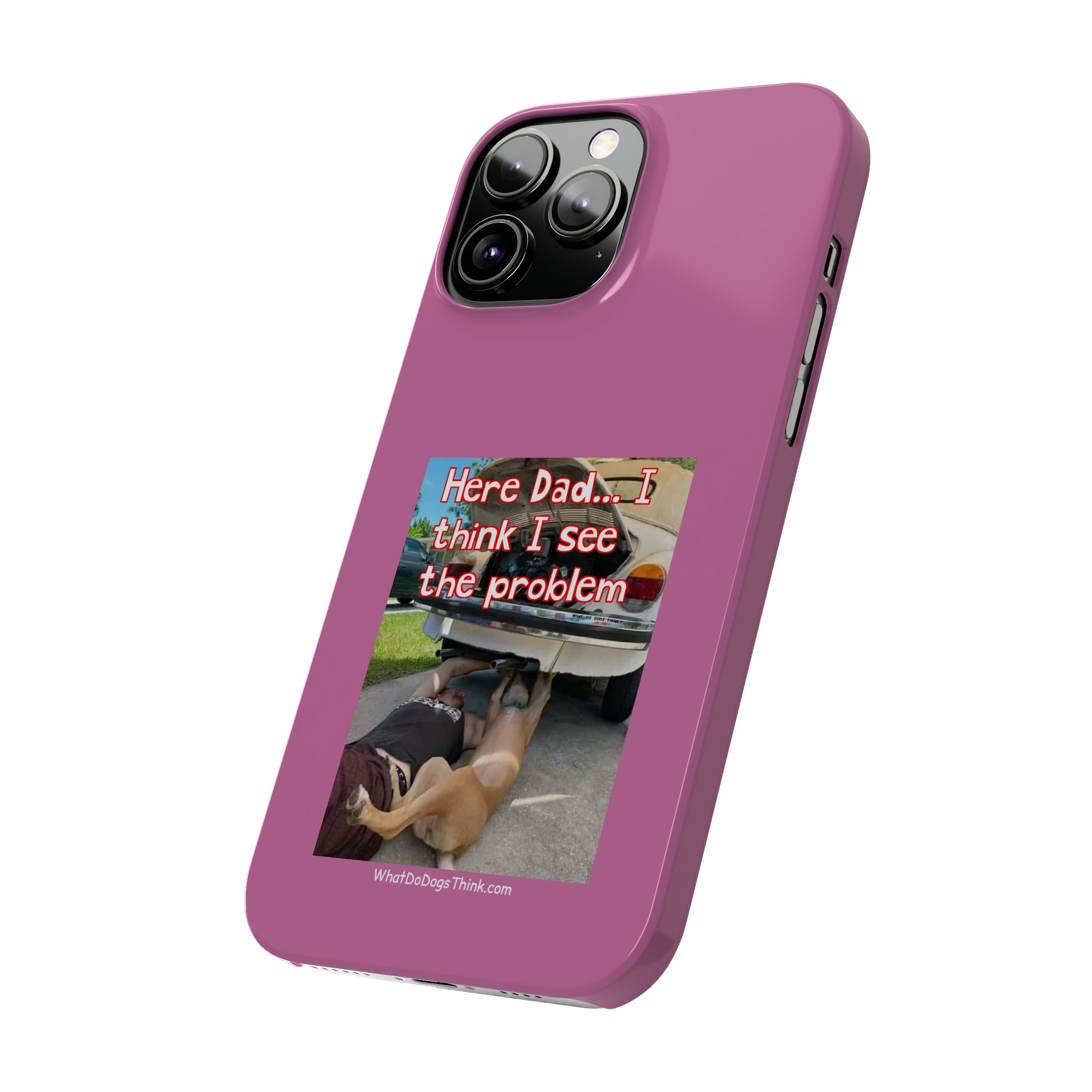 Here Dad Pink Slim Phone Cases