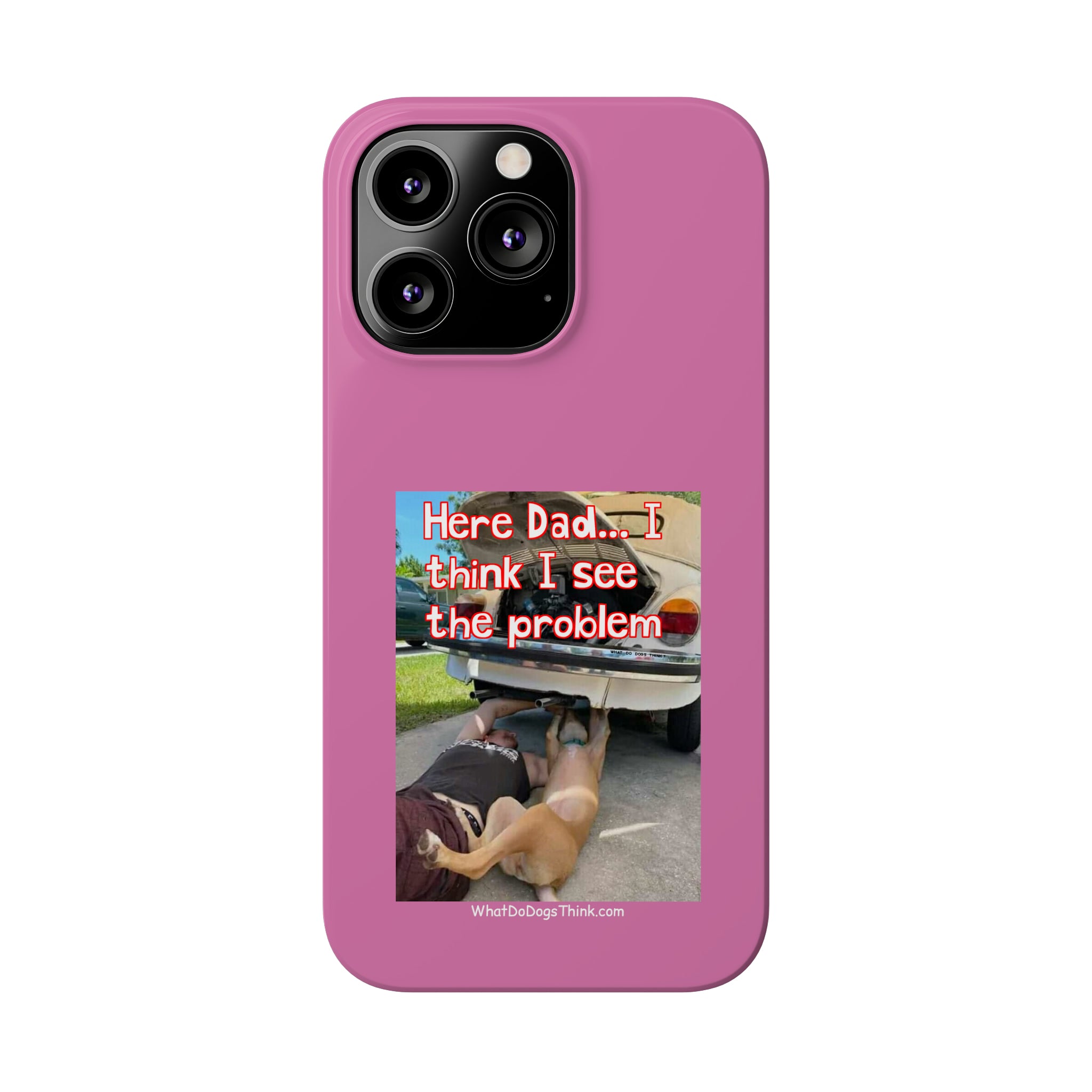 Here Dad Pink Slim Phone Cases