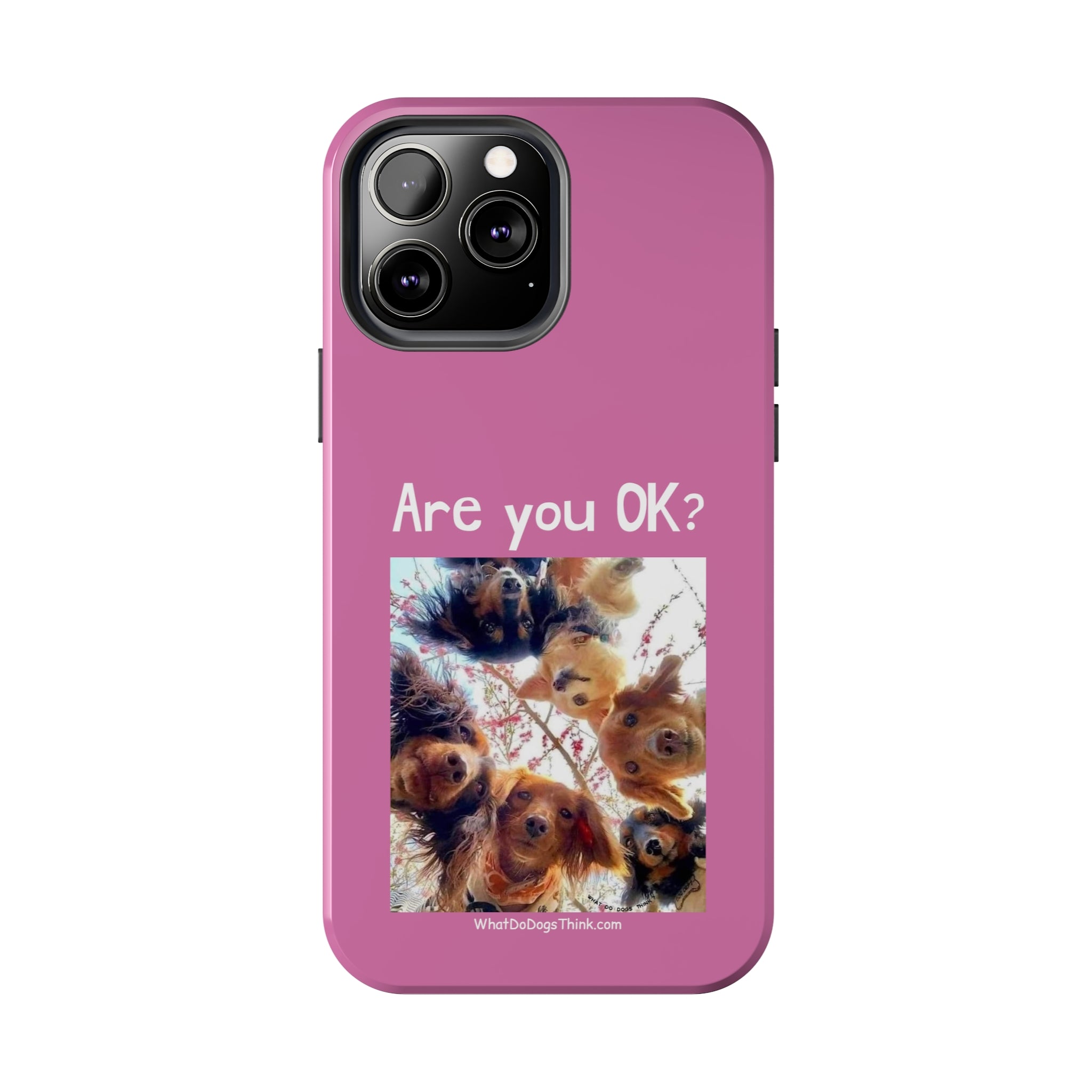 Are you OK? Pink Tough Phone Cases