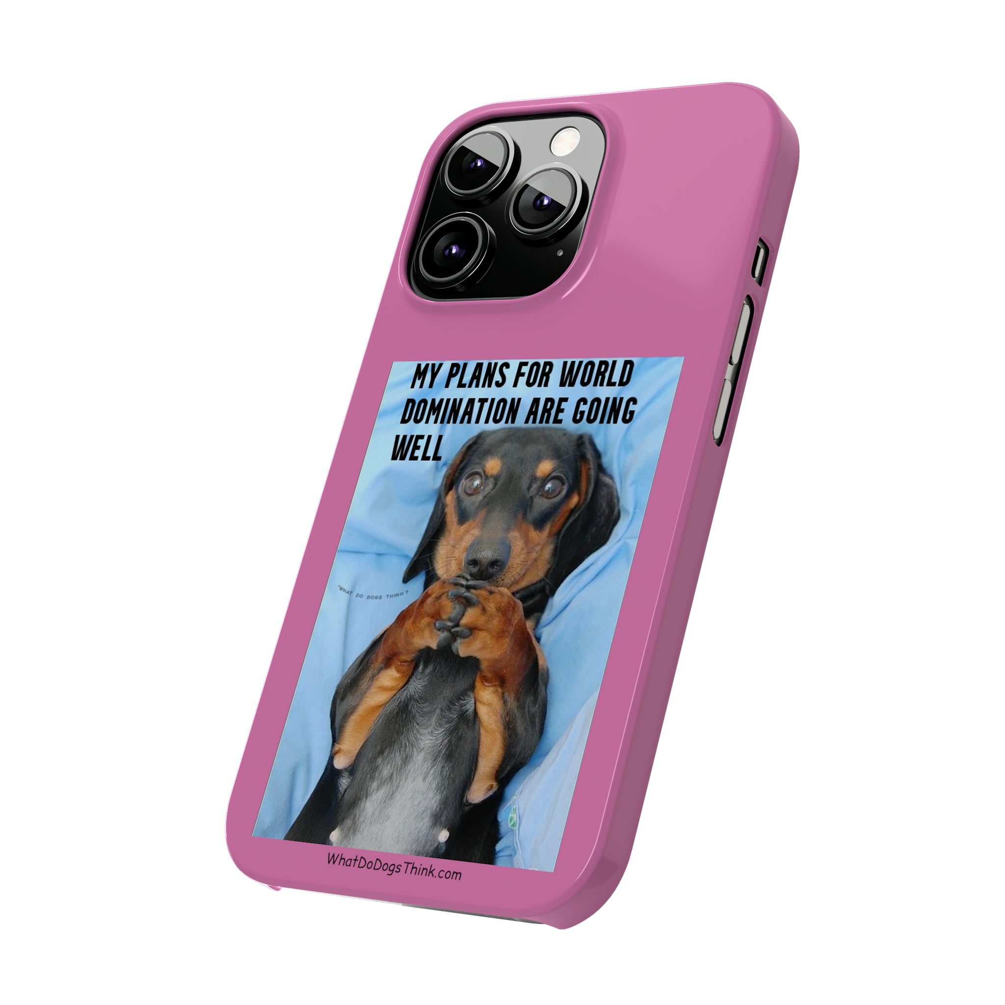 World Domination Pink Slim Phone Cases