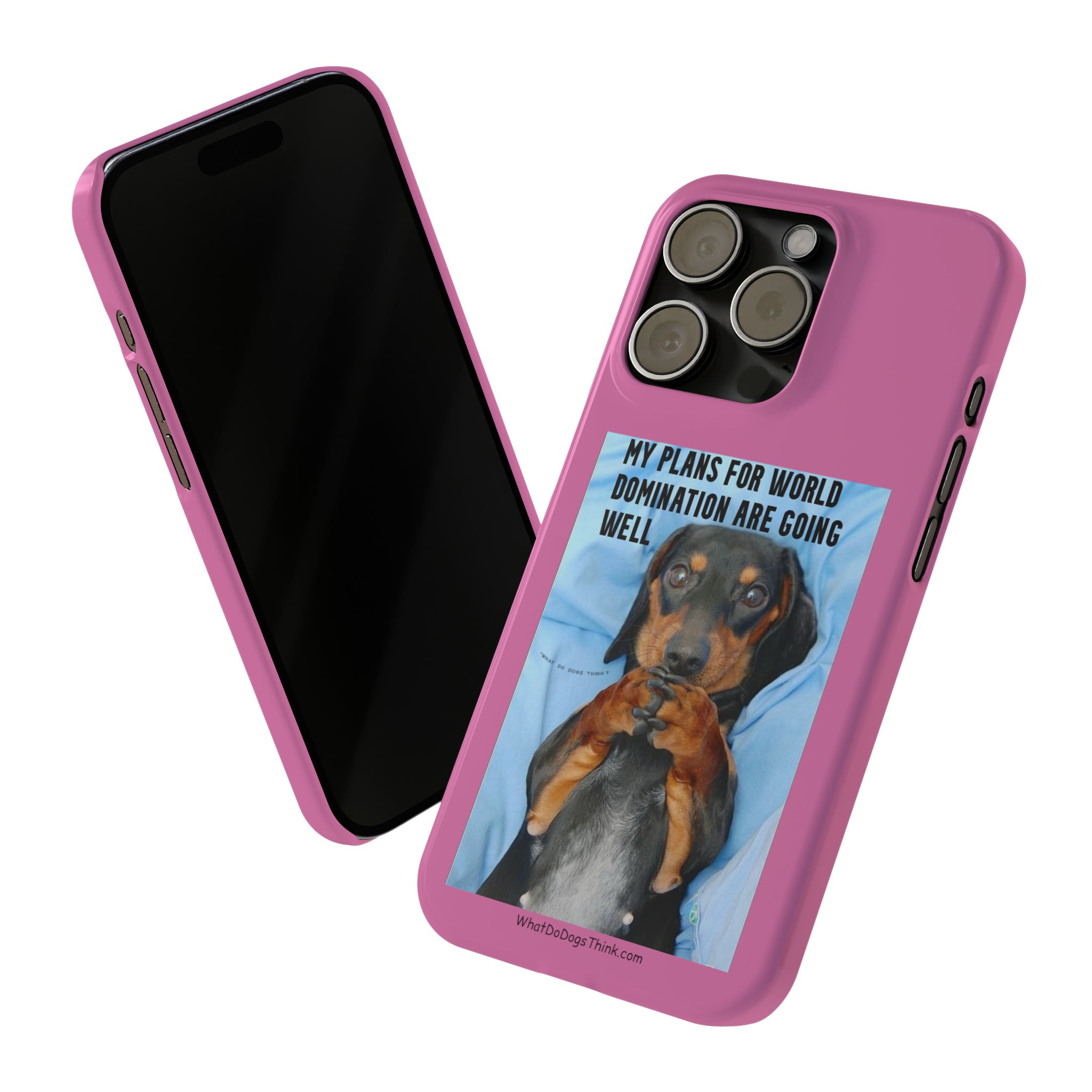 World Domination Pink Slim Phone Cases