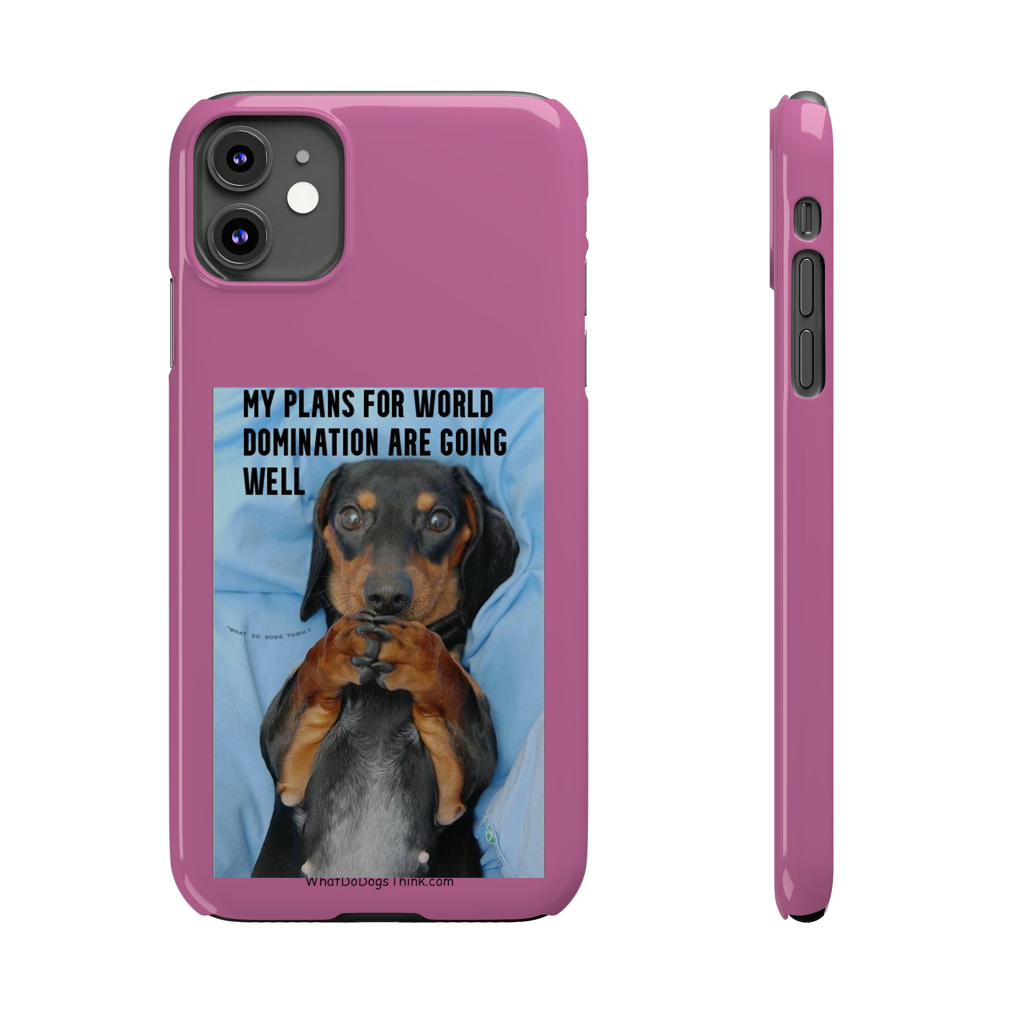 World Domination Pink Slim Phone Cases