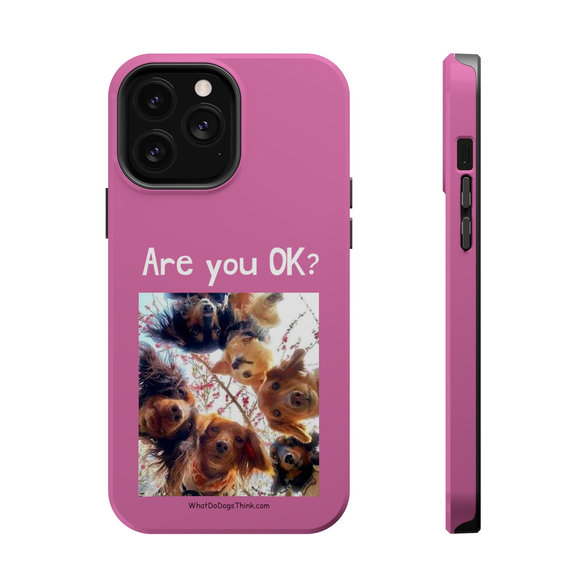 Are you OK? Pink Mag Safe Tough Cases
