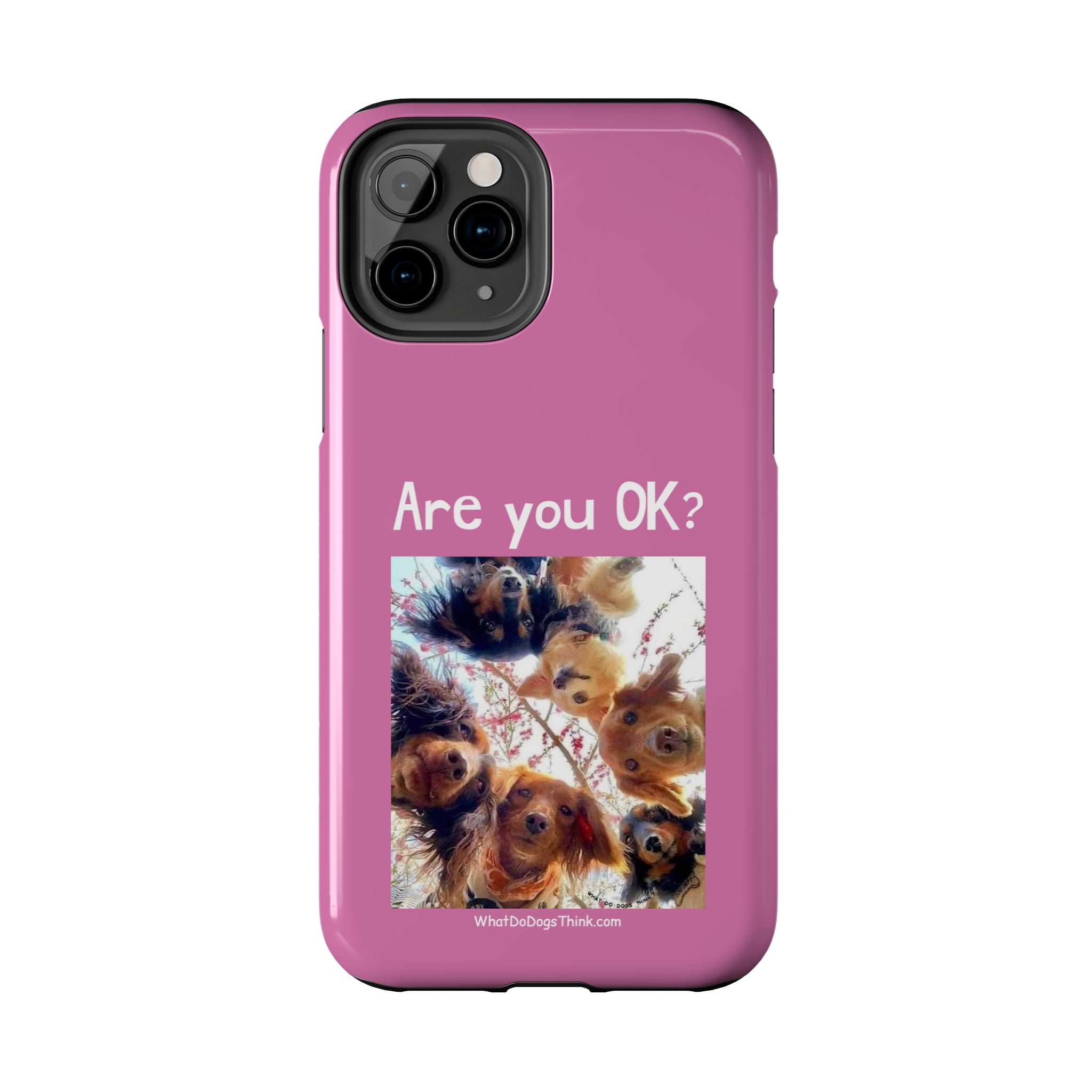 Are you OK? Pink Tough Phone Cases