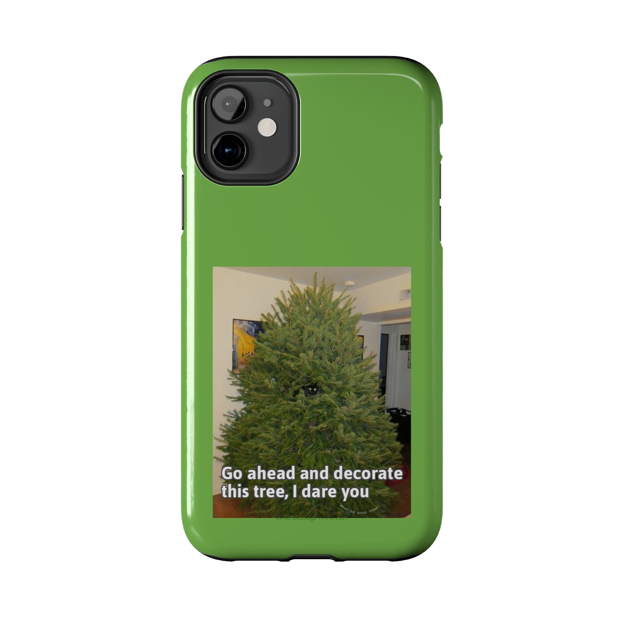 I Dare You Green Tough Phone Cases