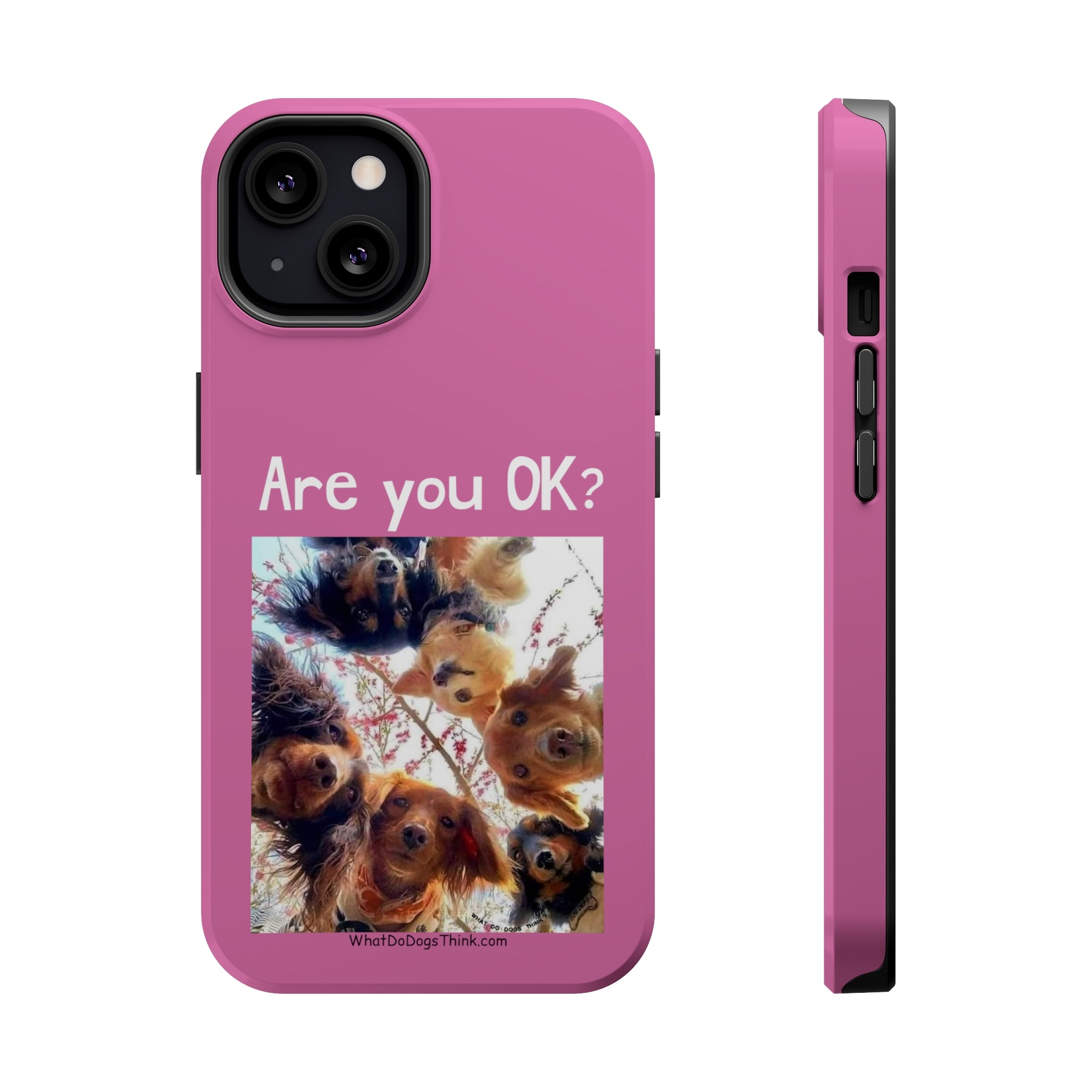 Are you OK? Pink Mag Safe Tough Cases