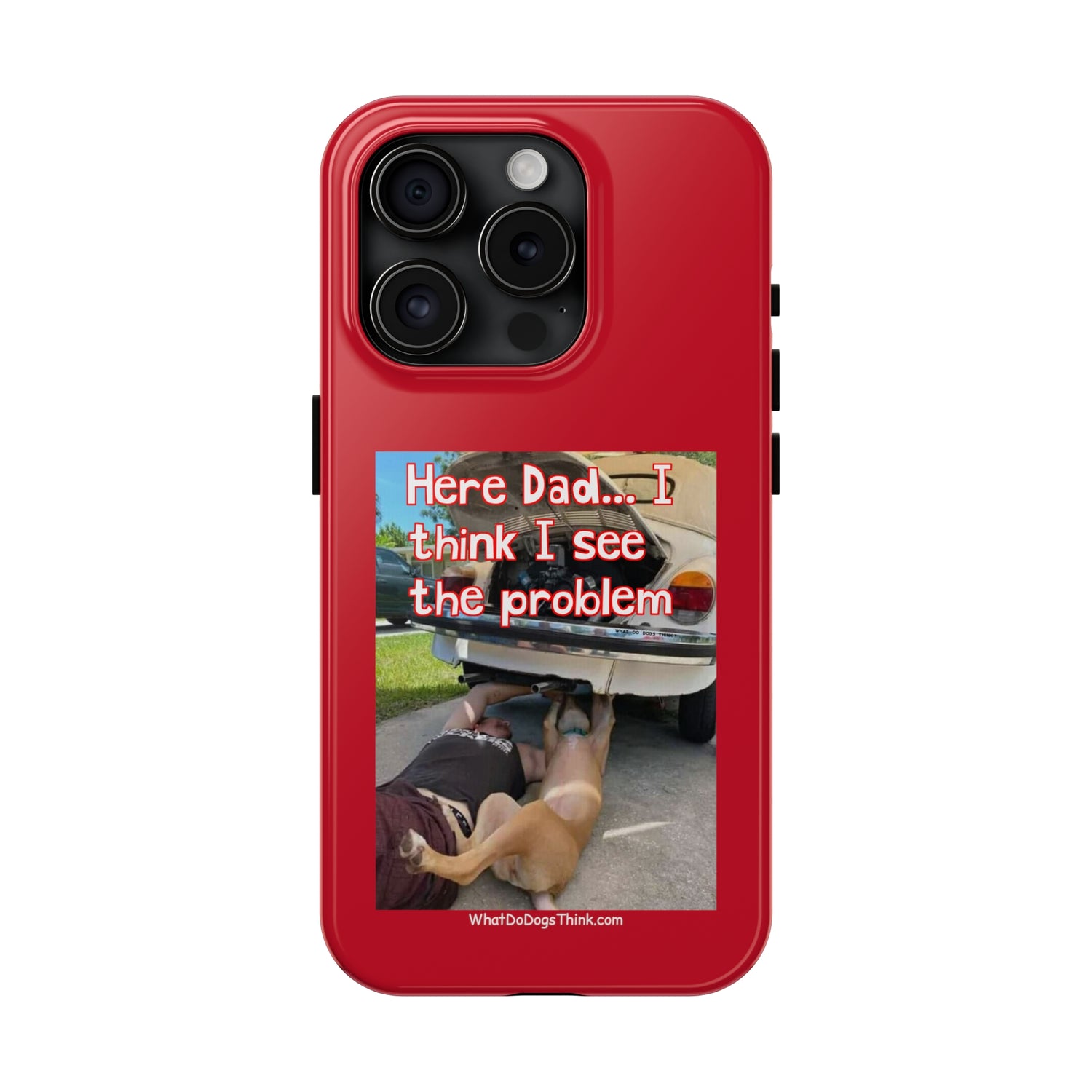 Here Dad    Red Tough Phone Cases