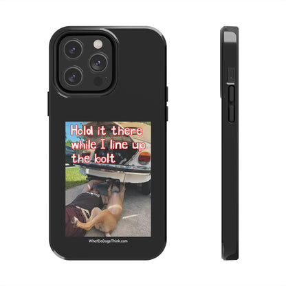 Hold it   Black Tough Phone Cases