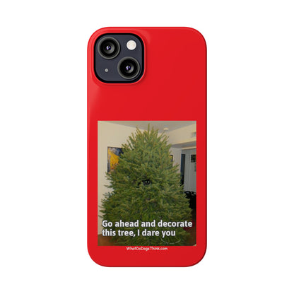 I Dare You      Red Slim Phone Case