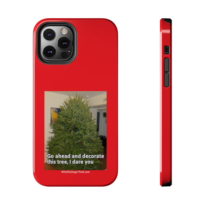 I Dare You  Red  Tough Phone Cases