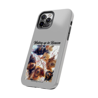 Waking Up in Heaven   Grey Tough Phone Cases