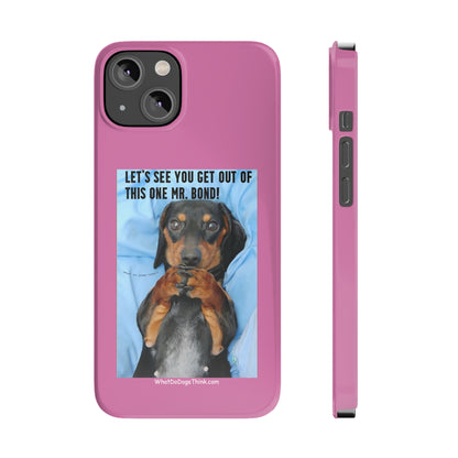 Mr. Bond    Pink Slim Phone Cases