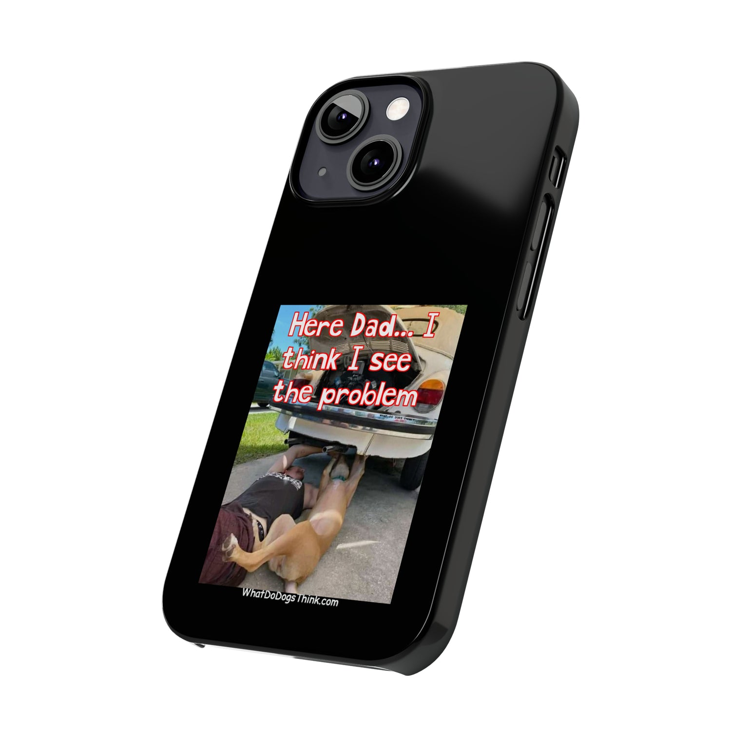 Here Dad    Black Slim Phone Cases