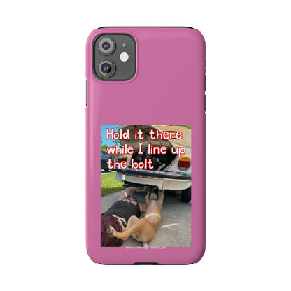 Hold It    Pink Slim Phone Cases