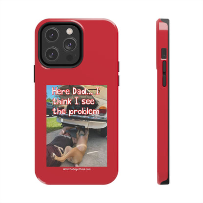 Here Dad    Red Tough Phone Cases