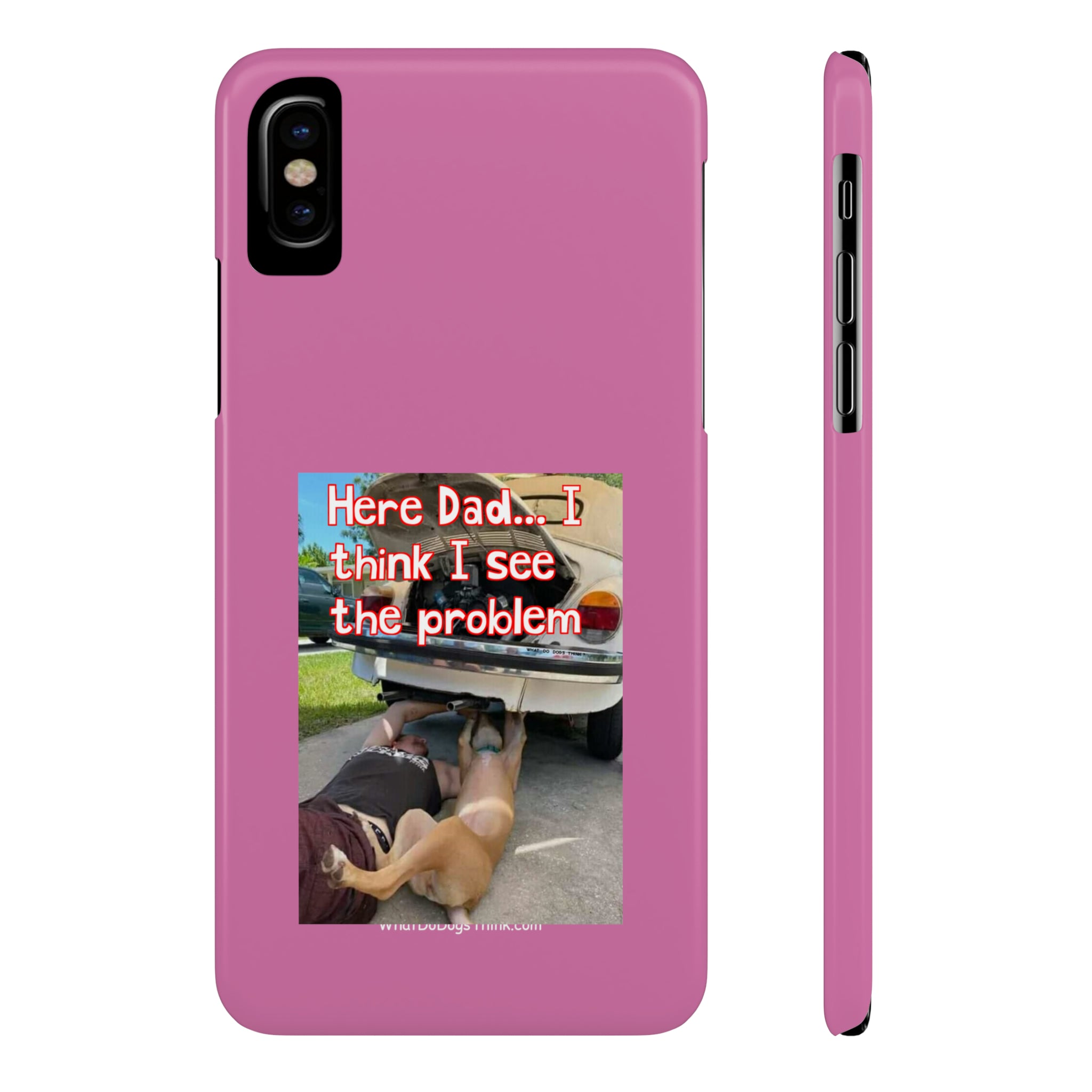 Here Dad    Pink Slim Phone Cases