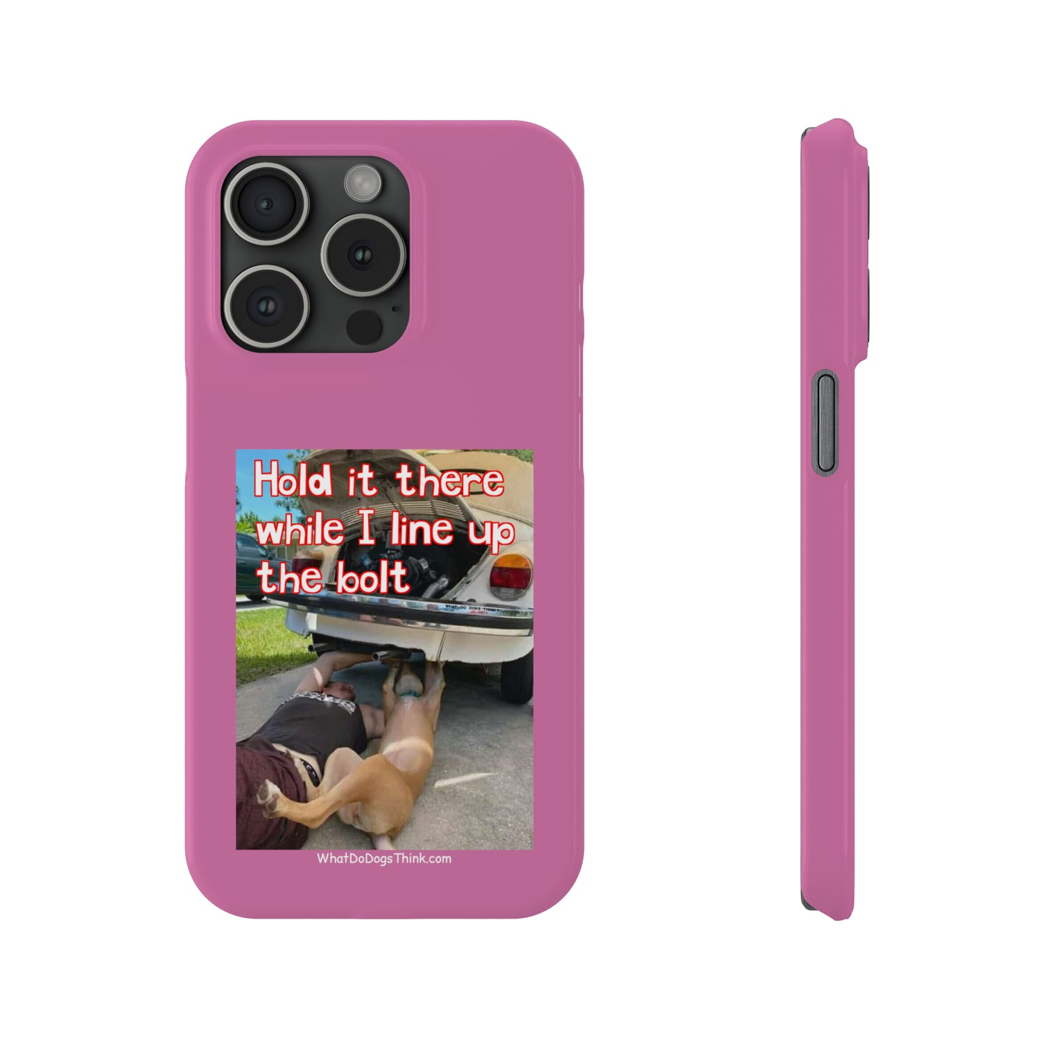 Hold It    Pink Slim Phone Cases